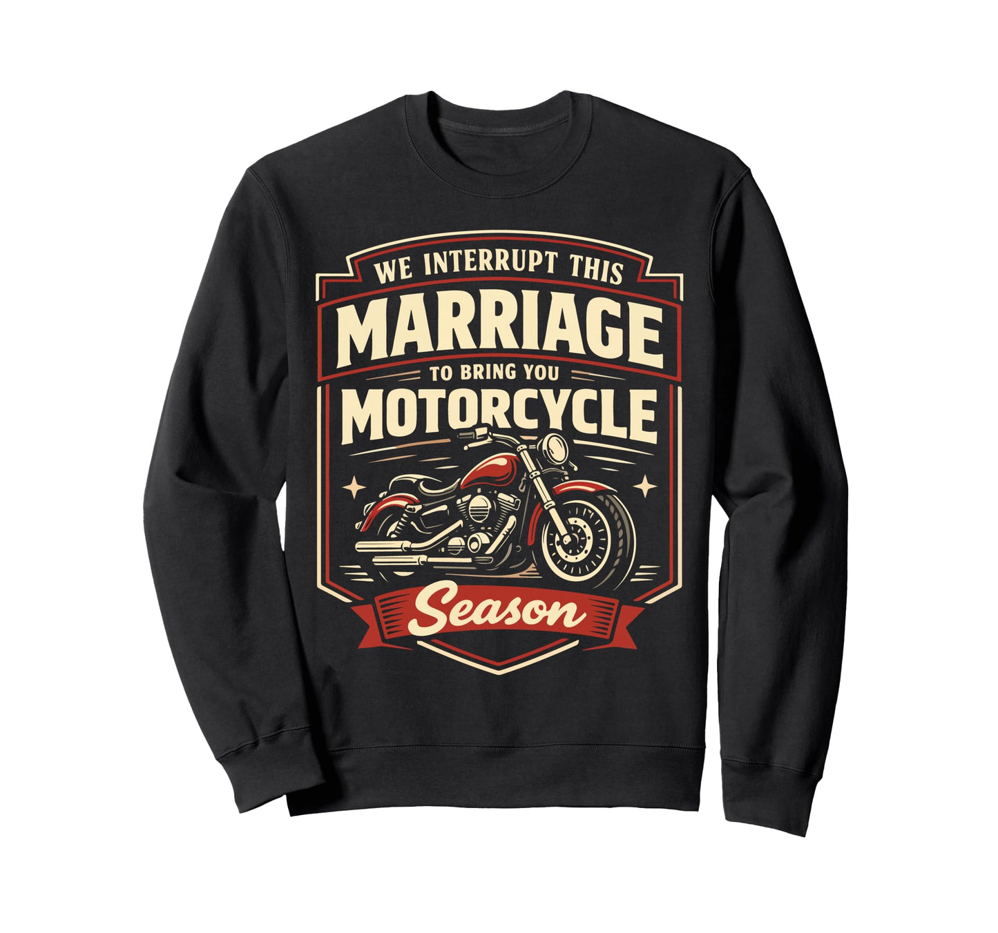 Motorcycle Biker Husband Wife Marriage Sweatshirt - Graphic Print Unisex - T-Shirt, Sweatshirt, Hoodie