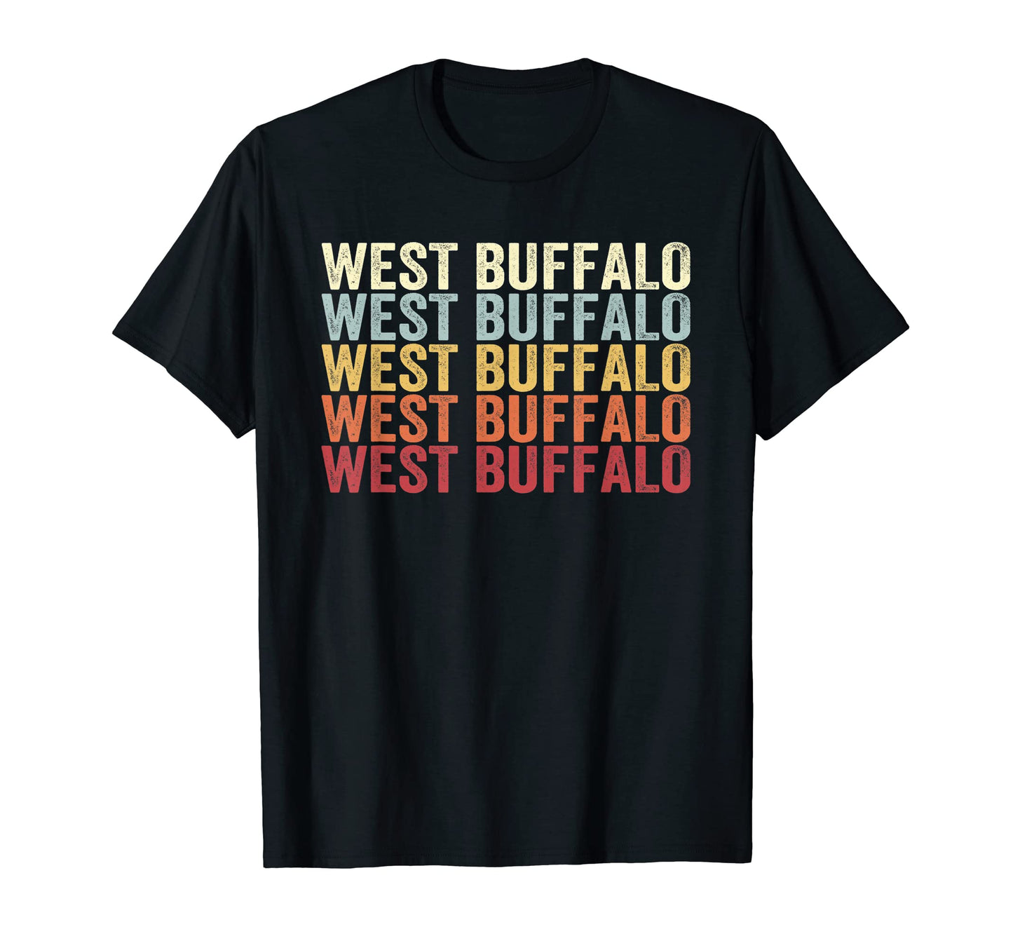 West Buffalo Pennsylvania West Buffalo T-Shirt - Fun Novelty Design Unisex - T-Shirt, Sweatshirt, Hoodie
