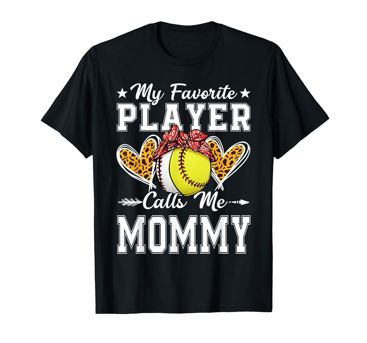 My Favorite Player Calls Me Mommy T-Shirt - Casual Everyday Wear Unisex - T-Shirt, Sweatshirt, Hoodie