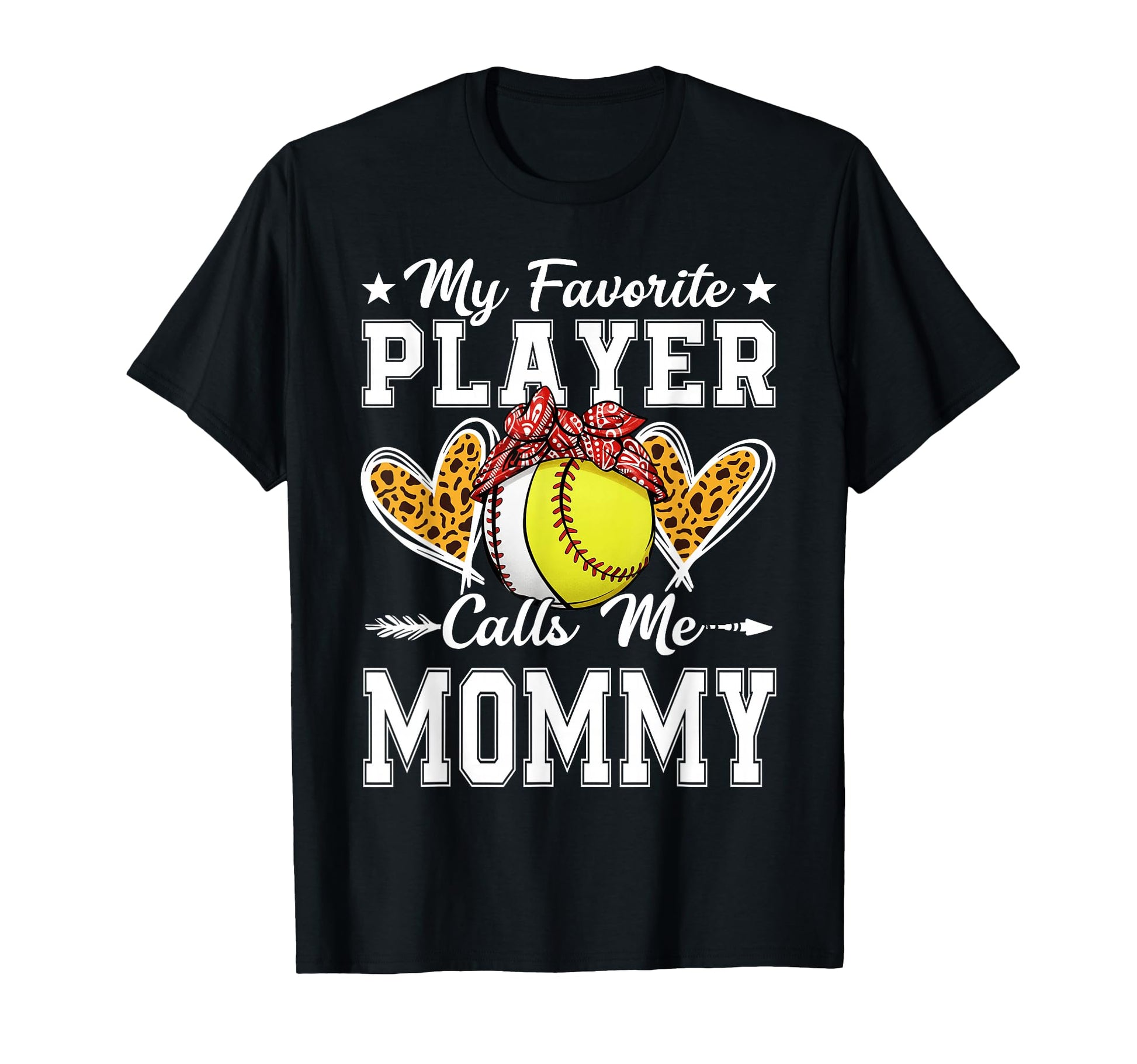 My Favorite Player Calls Me Mommy T-Shirt - Casual Everyday Wear Unisex - T-Shirt, Sweatshirt, Hoodie