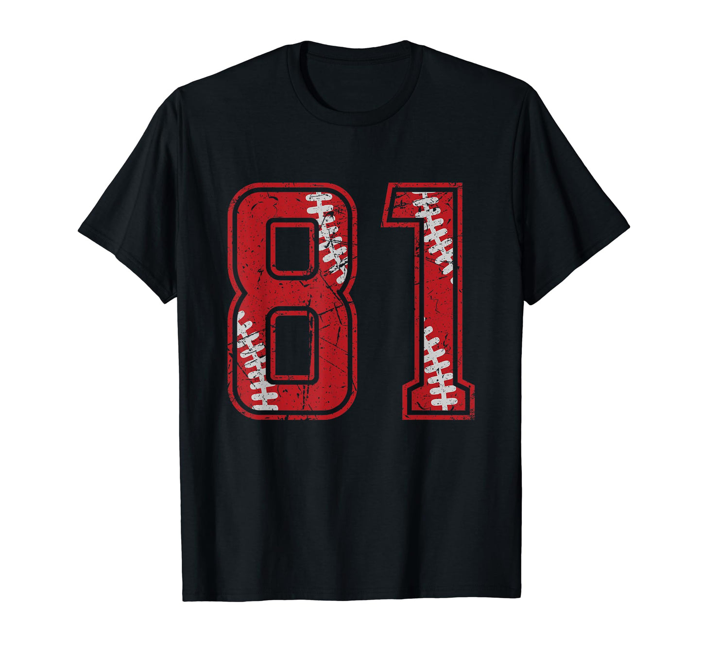 Number 81 Distressed Baseball T-Shirt - Casual Everyday Wear Men Women - T-Shirt, Sweatshirt, Hoodie