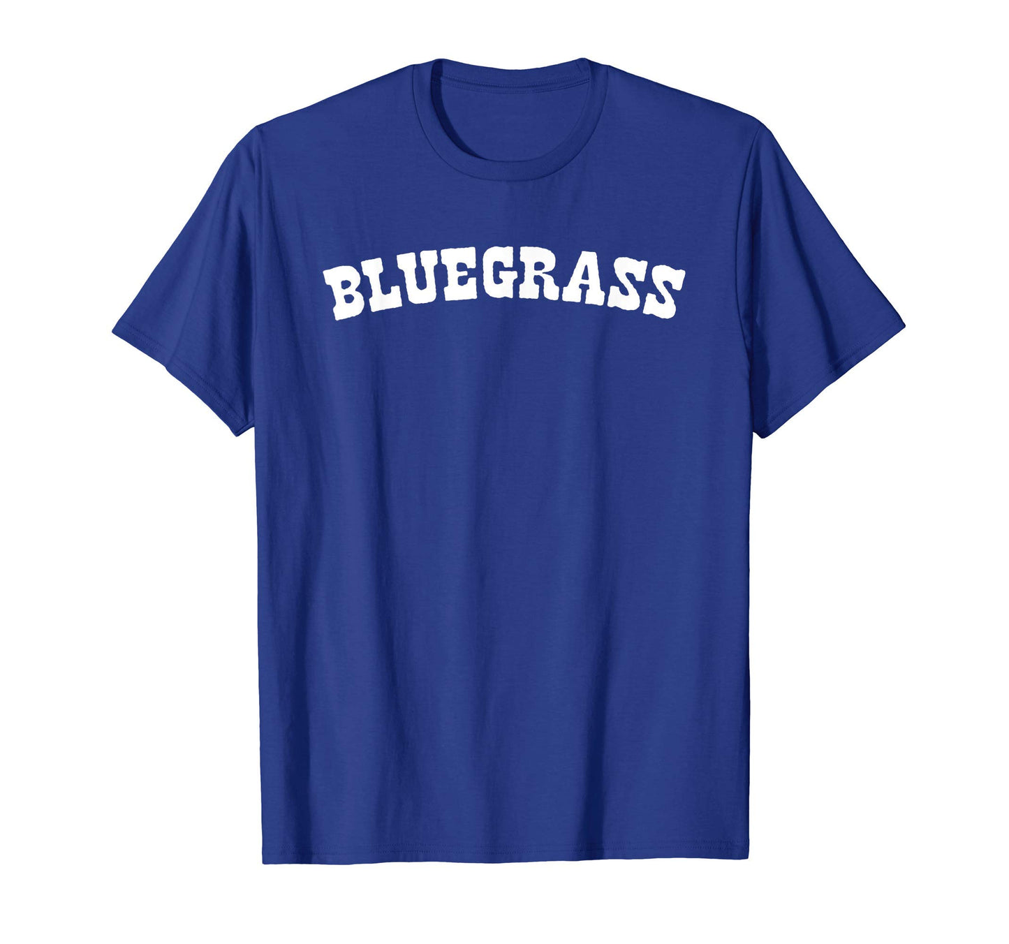 Bluegrass Minimalist Western Font T-Shirt - Fun Novelty Design for Adults - T-Shirt, Sweatshirt, Hoodie