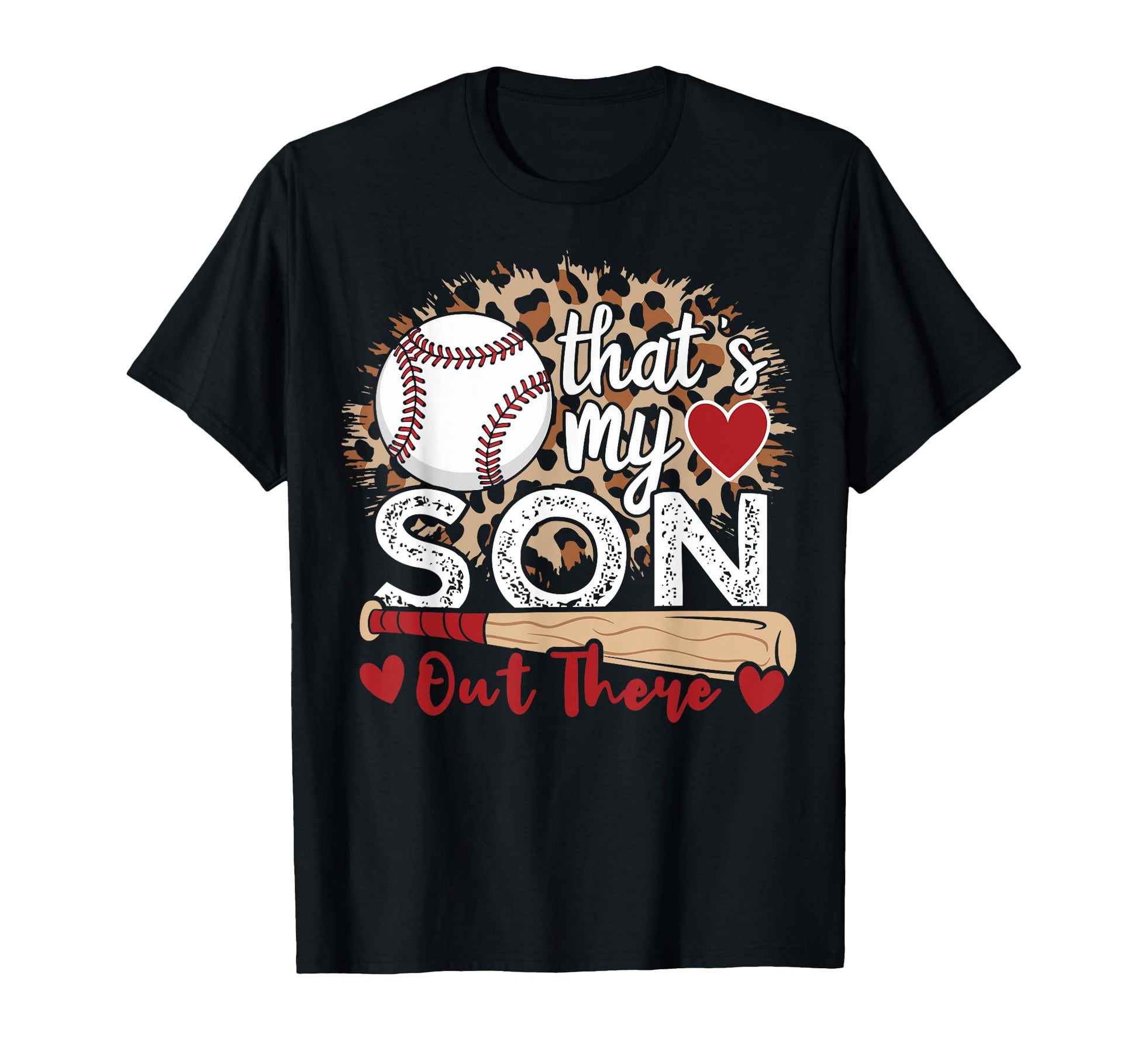 Thats My Son Out There Leopard Baseball T-Shirt - Minimalist Print Unisex - T-Shirt, Sweatshirt, Hoodie