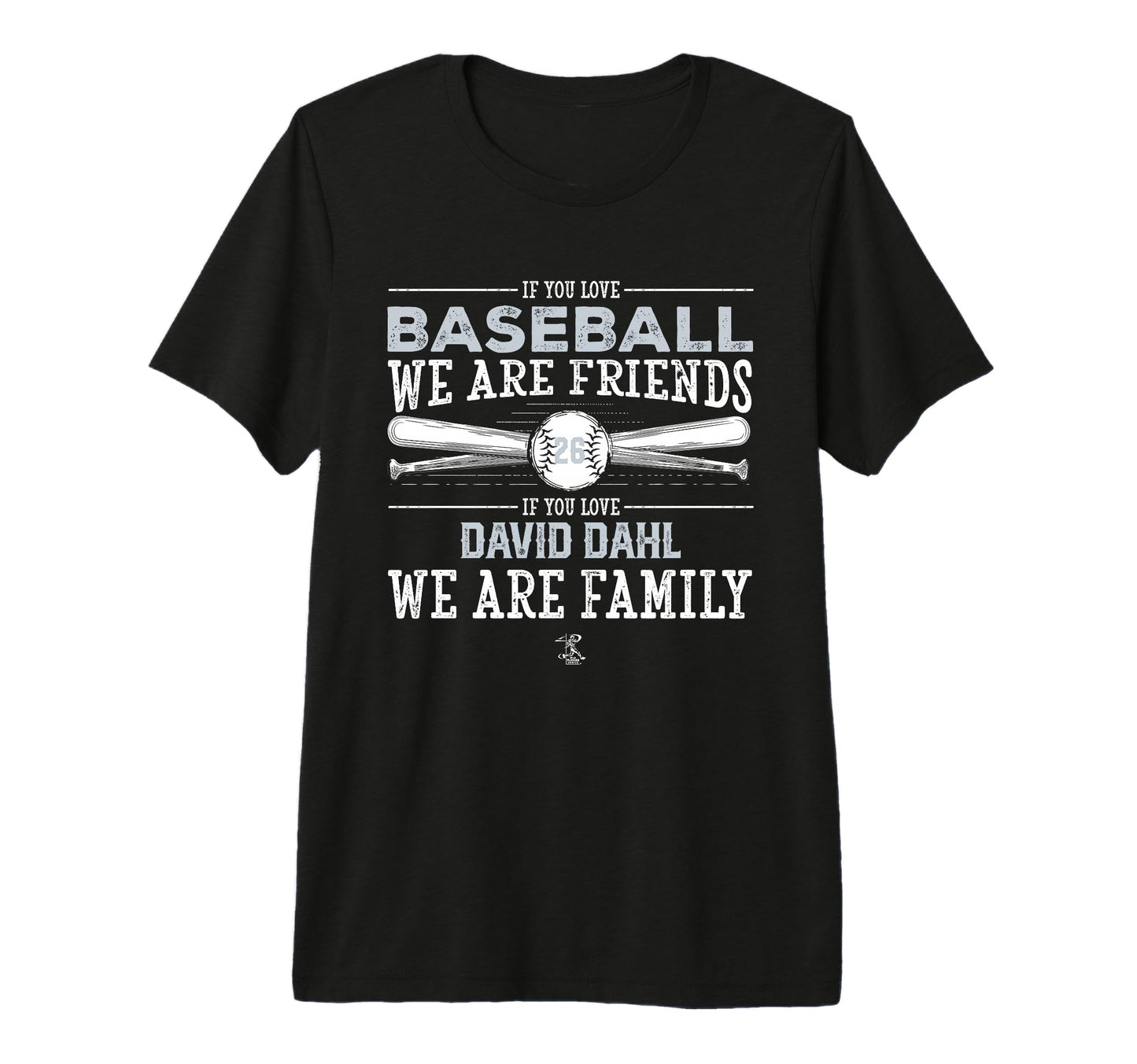 David Dahl If You Love Baseball Tri T-Shirt - Casual Everyday Wear Unisex - T-Shirt, Sweatshirt, Hoodie