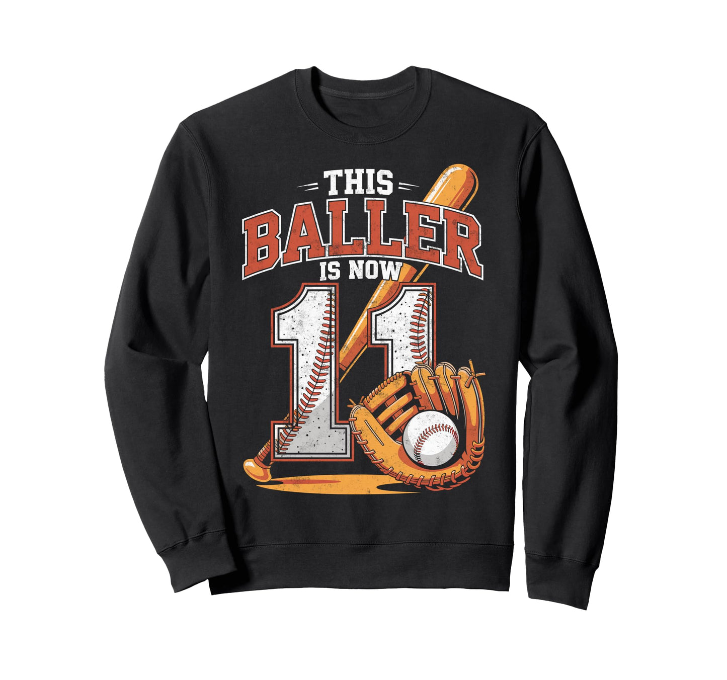 This Baller Is Now 11 Year Sweatshirt - Custom Art Print Men Women - T-Shirt, Sweatshirt, Hoodie