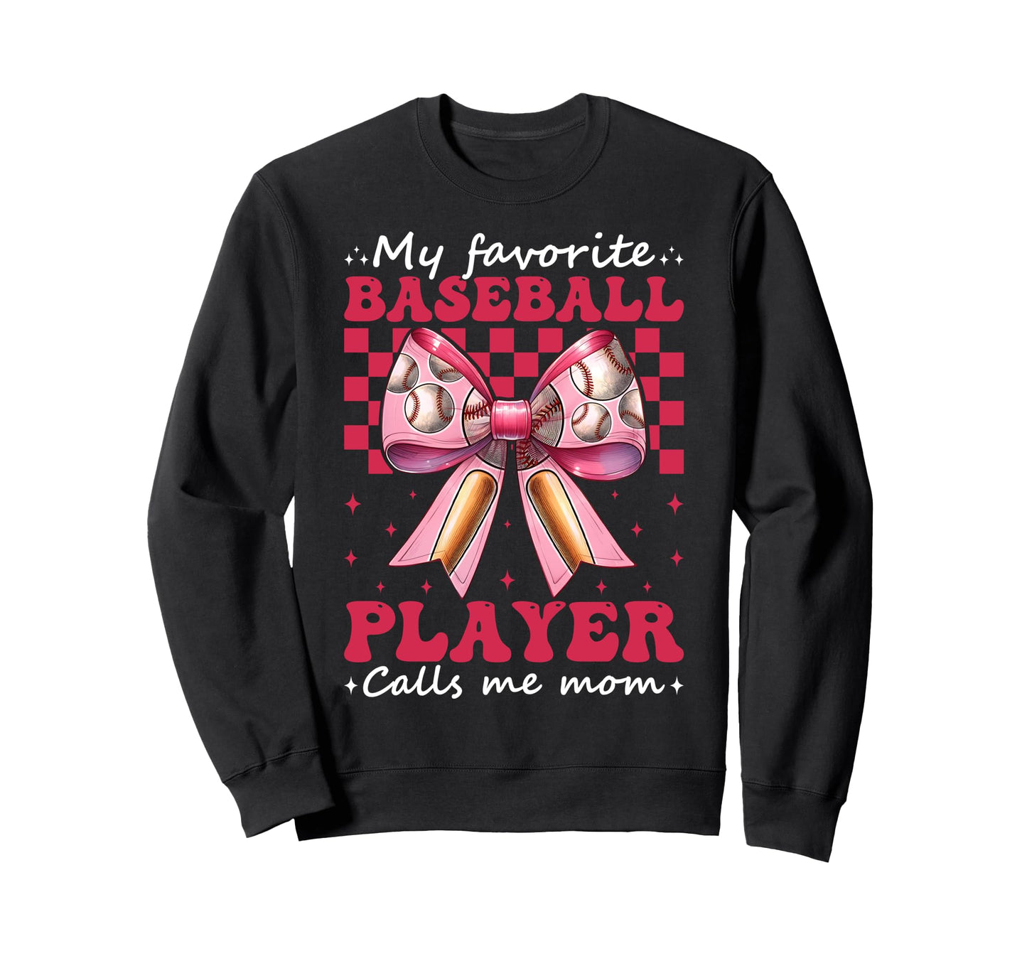 Favorite Baseball Player Calls Me Sweatshirt - Streetwear Style Men Women - T-Shirt, Sweatshirt, Hoodie