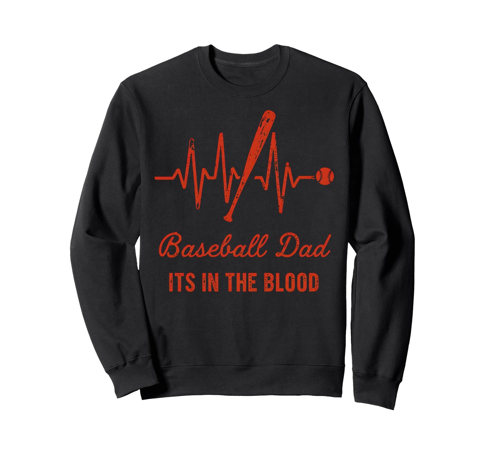 Its Blood Baseball Dad Baseball Sweatshirt - Custom Art Print for Adults - T-Shirt, Sweatshirt, Hoodie