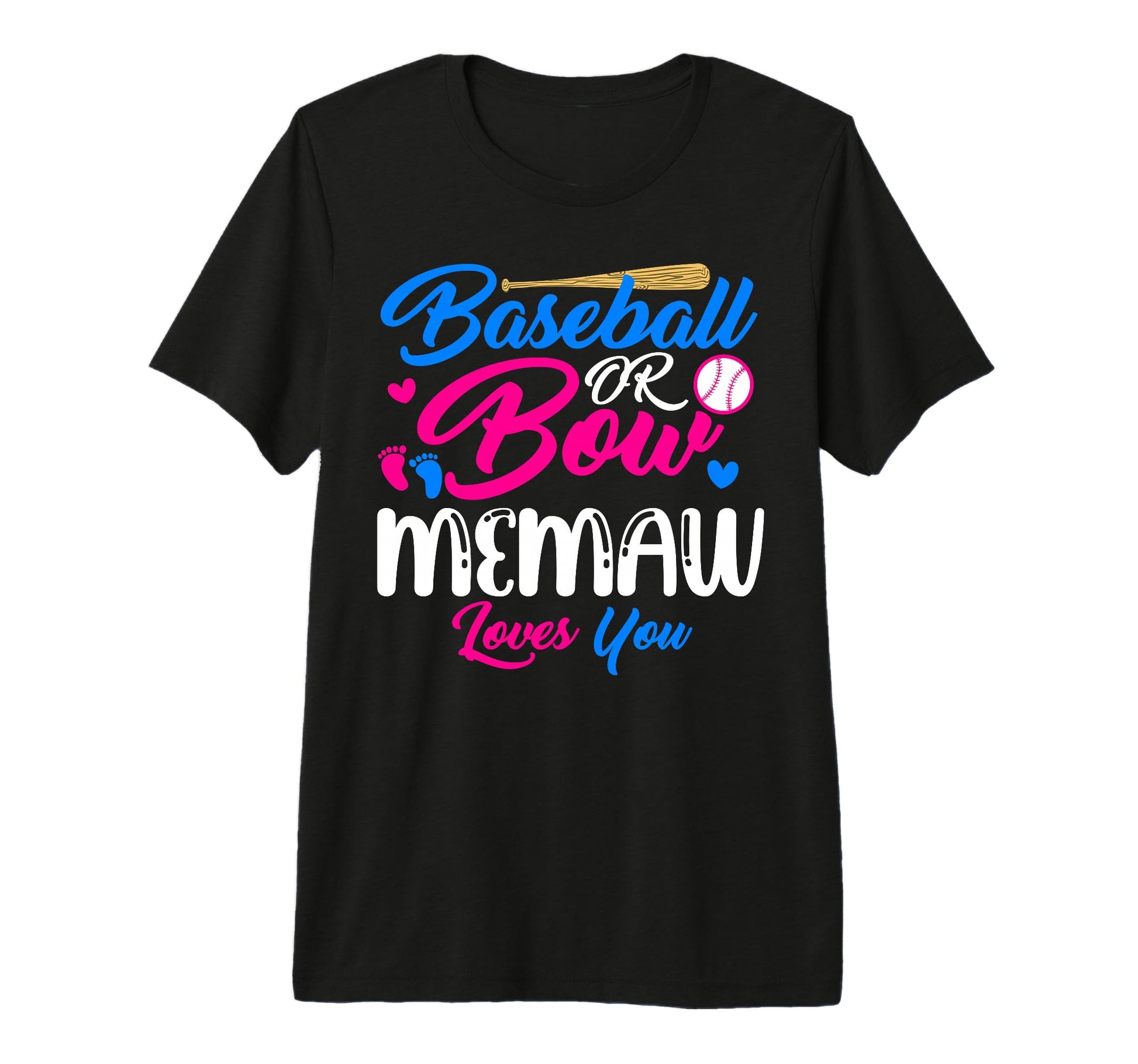Baseball Or Bow Memaw Loves You Funny T-Shirt - Trendy Graphic Men Women - T-Shirt, Sweatshirt, Hoodie
