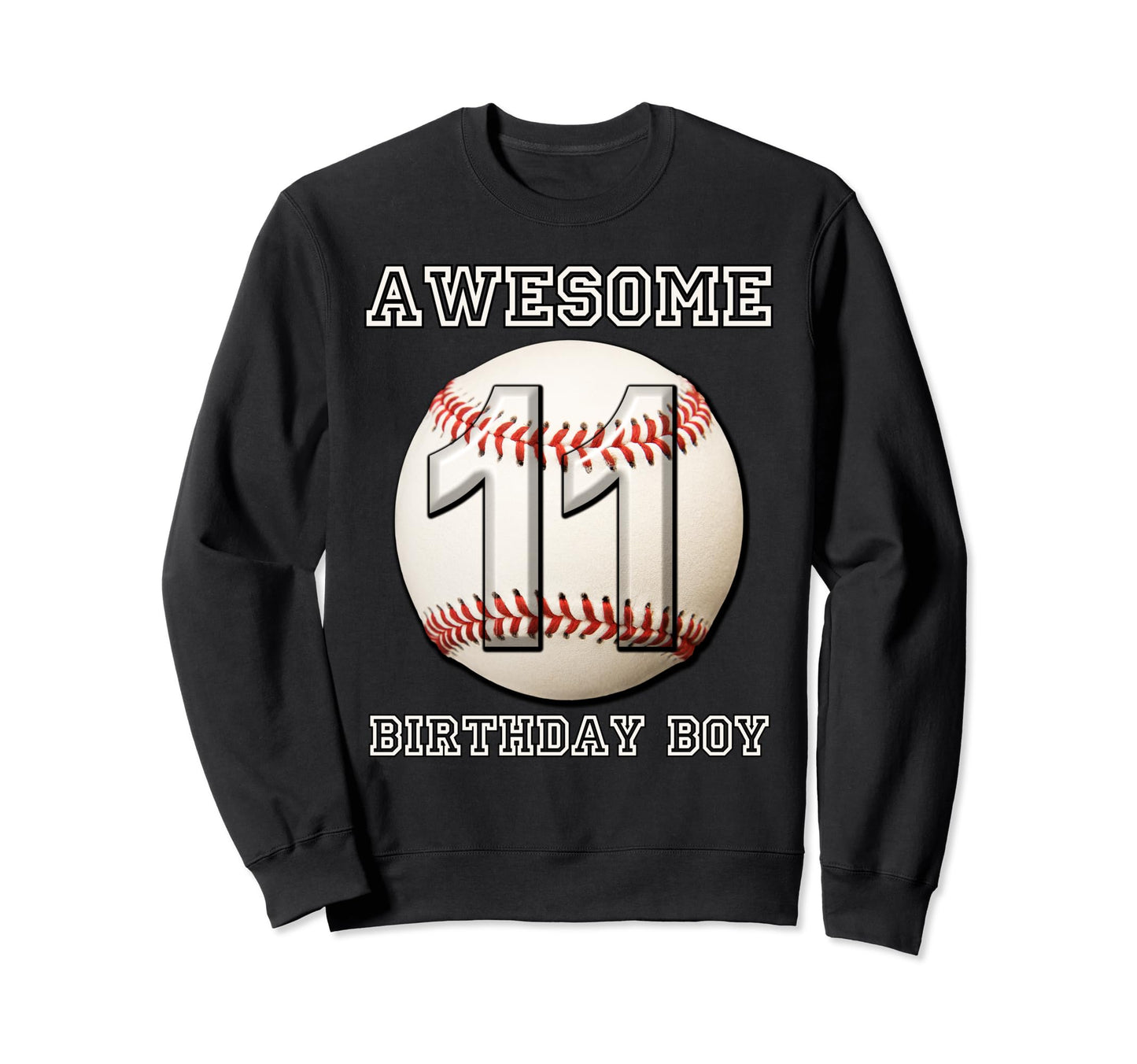 11 Years Old Baseball Themed 11Th Sweatshirt - Graphic Print Men Women - T-Shirt, Sweatshirt, Hoodie