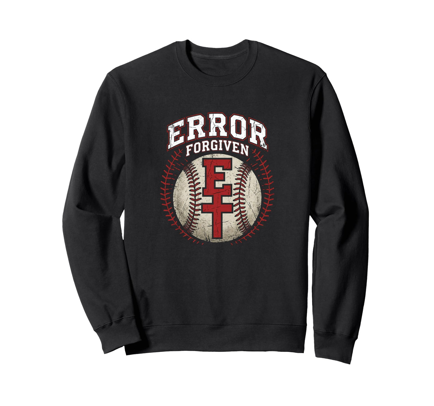 Error Forgiven Christian Baseball Faith Sweatshirt - Graphic Print Unisex - T-Shirt, Sweatshirt, Hoodie