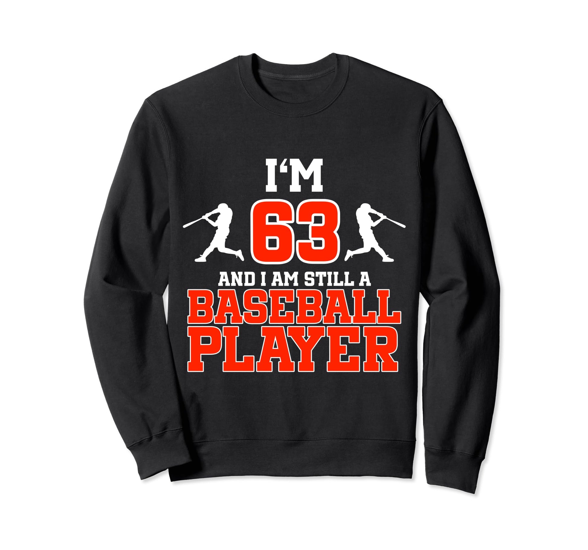 63Rd Birthday Baseball 63 Years Old Sweatshirt - Unique Graphic Unisex - T-Shirt, Sweatshirt, Hoodie