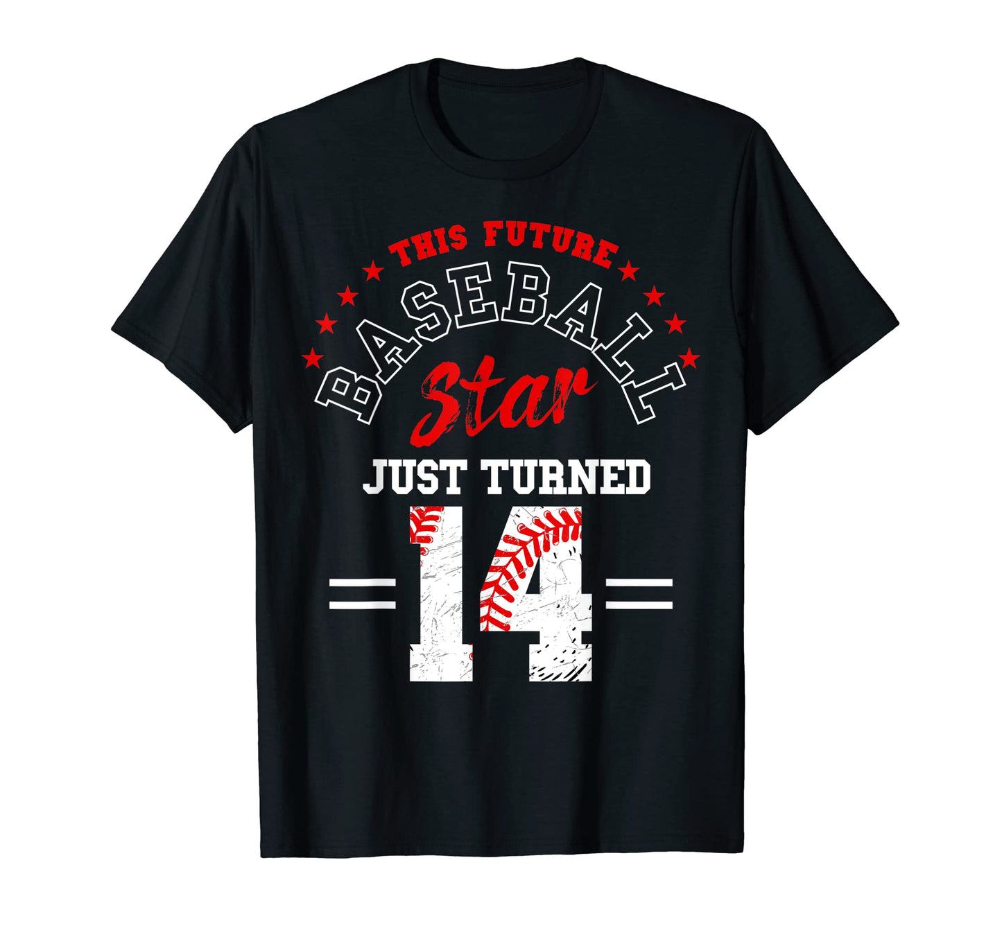 Future Baseball Star Just Turned 14 T-Shirt - Unique Graphic for Adults - T-Shirt, Sweatshirt, Hoodie
