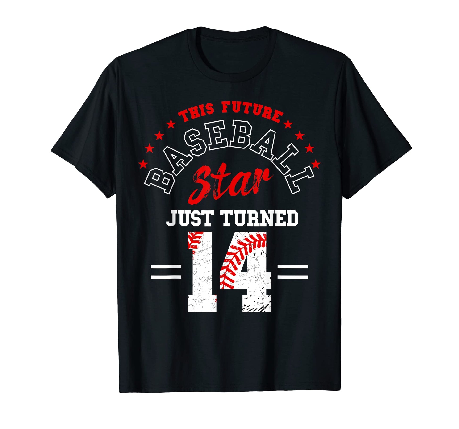Future Baseball Star Just Turned 14 T-Shirt - Unique Graphic for Adults - T-Shirt, Sweatshirt, Hoodie