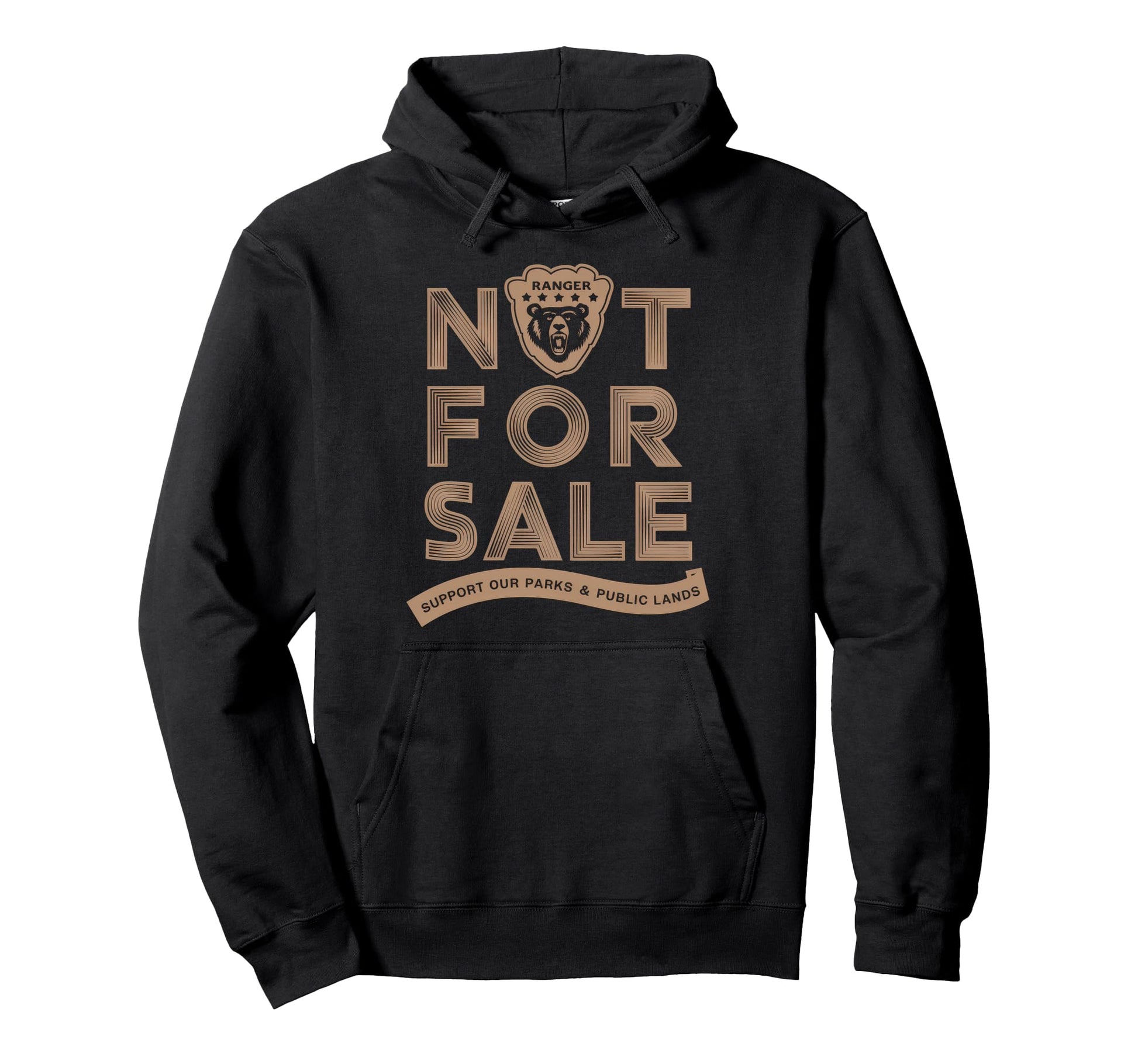 Not Sale Protect Our National Park Hoodie - Trendy Graphic Unisex - T-Shirt, Sweatshirt, Hoodie