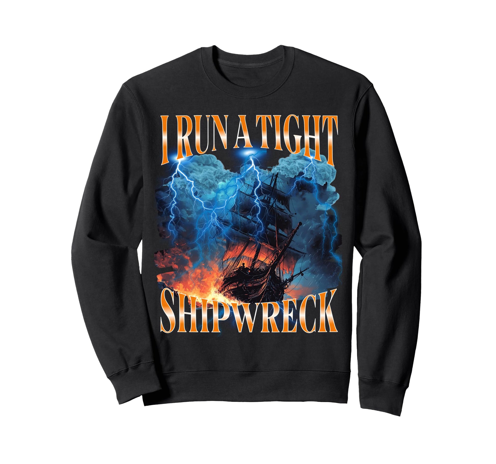 I Run Tight Shipwreck Funny Sweatshirt - Minimalist Print Men Women - T-Shirt, Sweatshirt, Hoodie