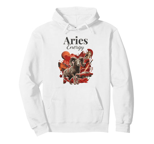 Aries Energy Zodiac Birthday Y2K Aesthetic Hoodie - Novelty Apparel Unisex - T-Shirt, Sweatshirt, Hoodie