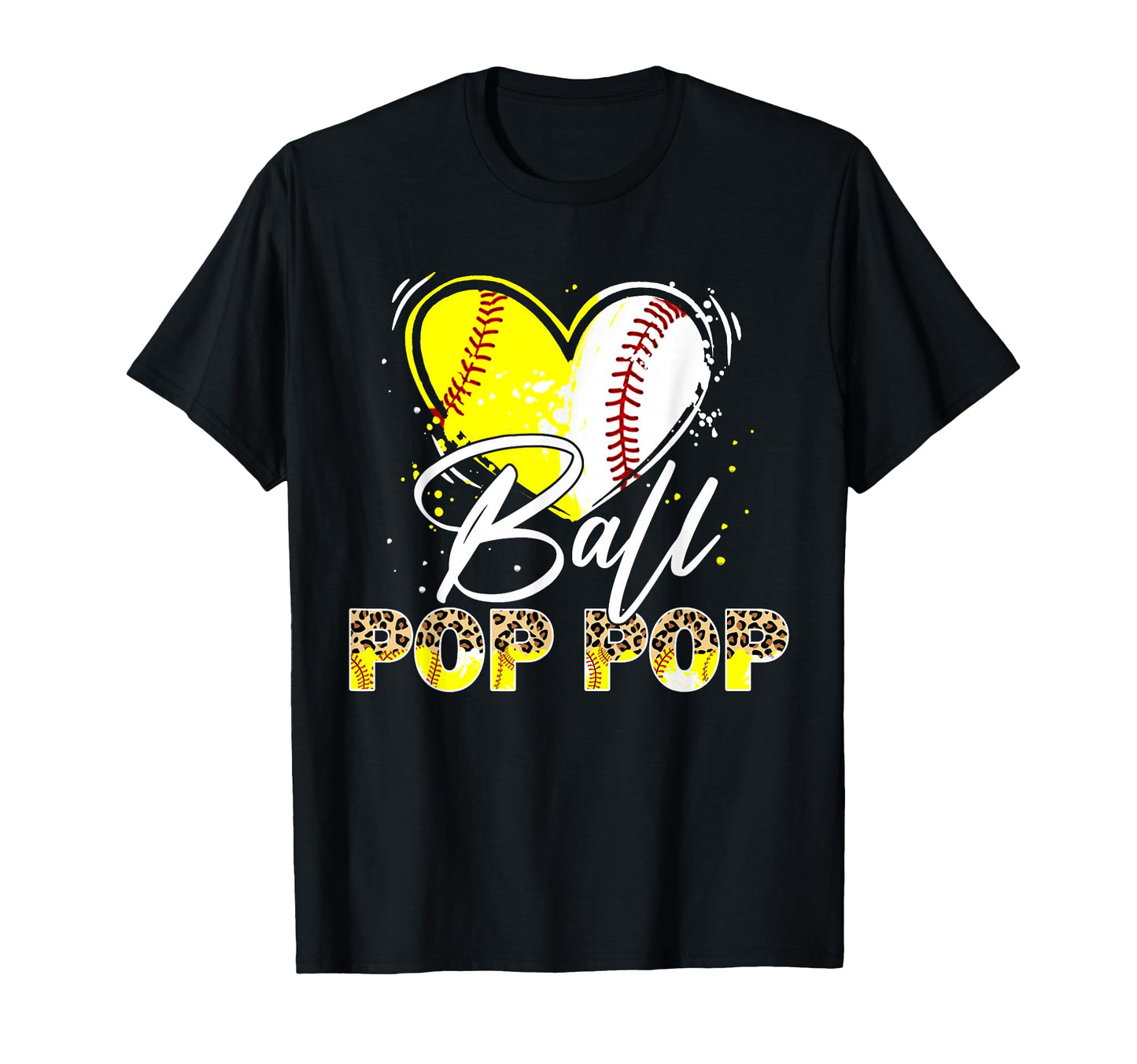 Ball Pop Pop Leopard Baseball Softball T-Shirt - Unique Graphic Unisex - T-Shirt, Sweatshirt, Hoodie