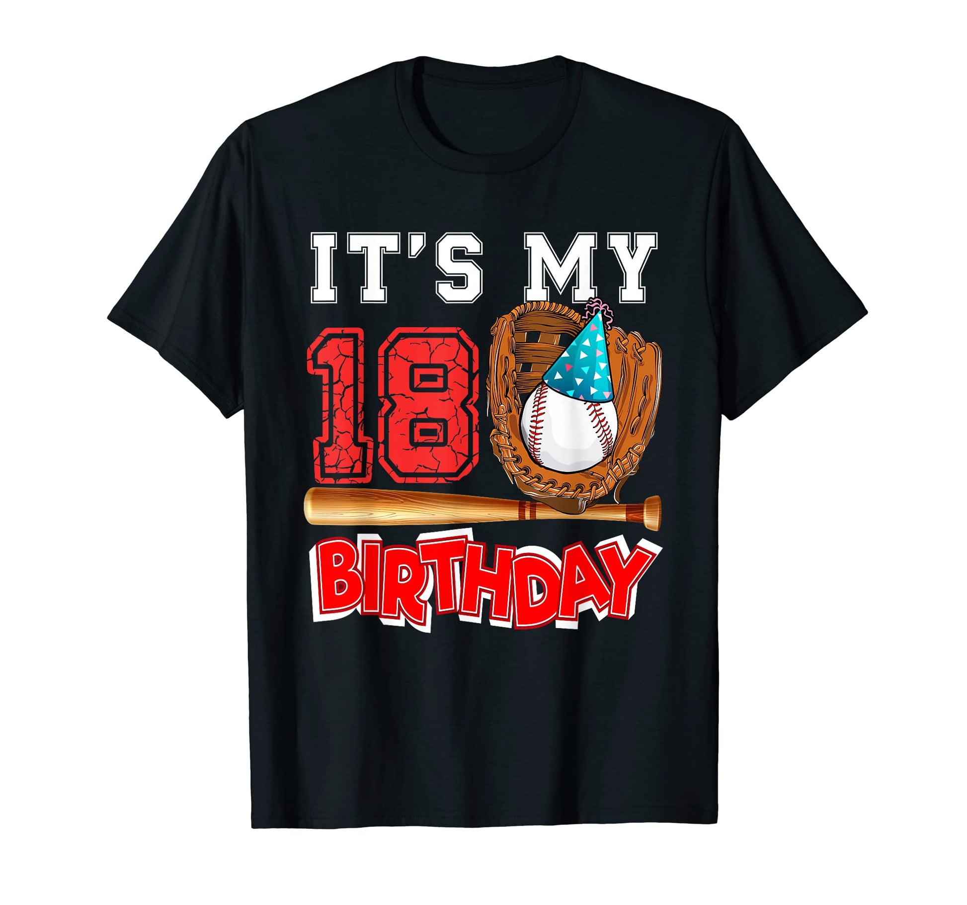 Its My 18 Birthday Costume Baseball Player T-Shirt - Unique Graphic Unisex - T-Shirt, Sweatshirt, Hoodie