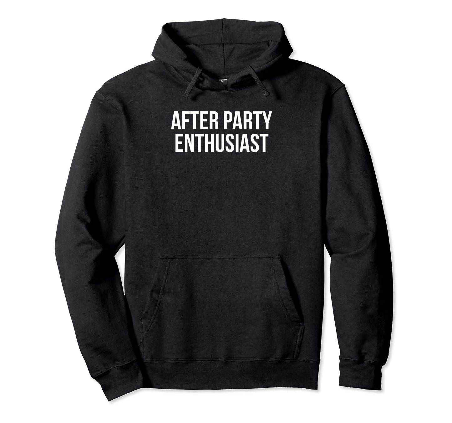 After Party Enthusiast Y2K Aesthetic Funny Hoodie - Trendy Graphic Unisex - T-Shirt, Sweatshirt, Hoodie