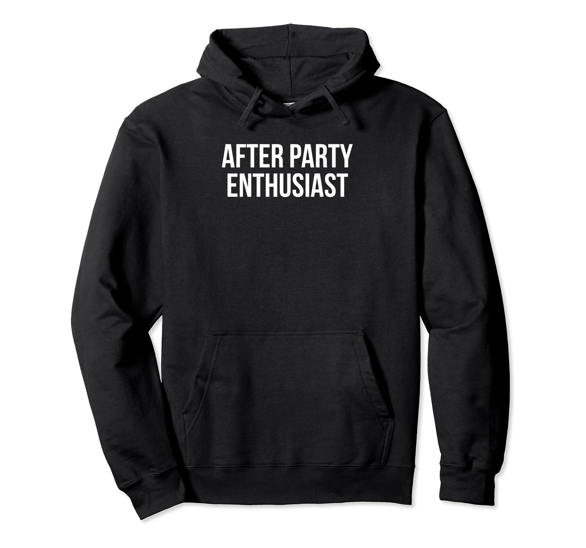 After Party Enthusiast Y2K Aesthetic Funny Hoodie - Trendy Graphic Unisex - T-Shirt, Sweatshirt, Hoodie