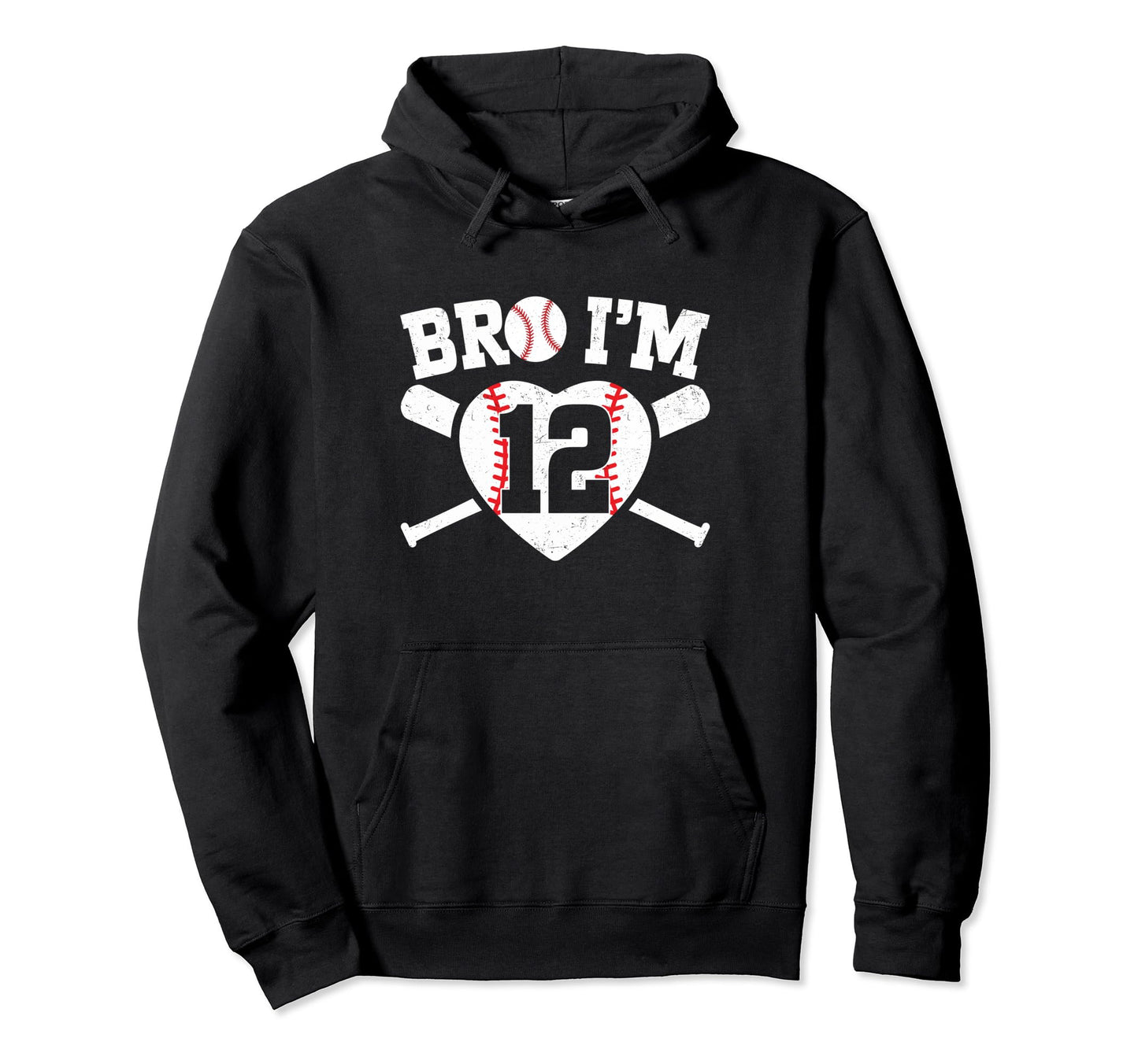 Bro Im 12 Year Old Baseball Theme 12Th Hoodie - Novelty Apparel Men Women - T-Shirt, Sweatshirt, Hoodie