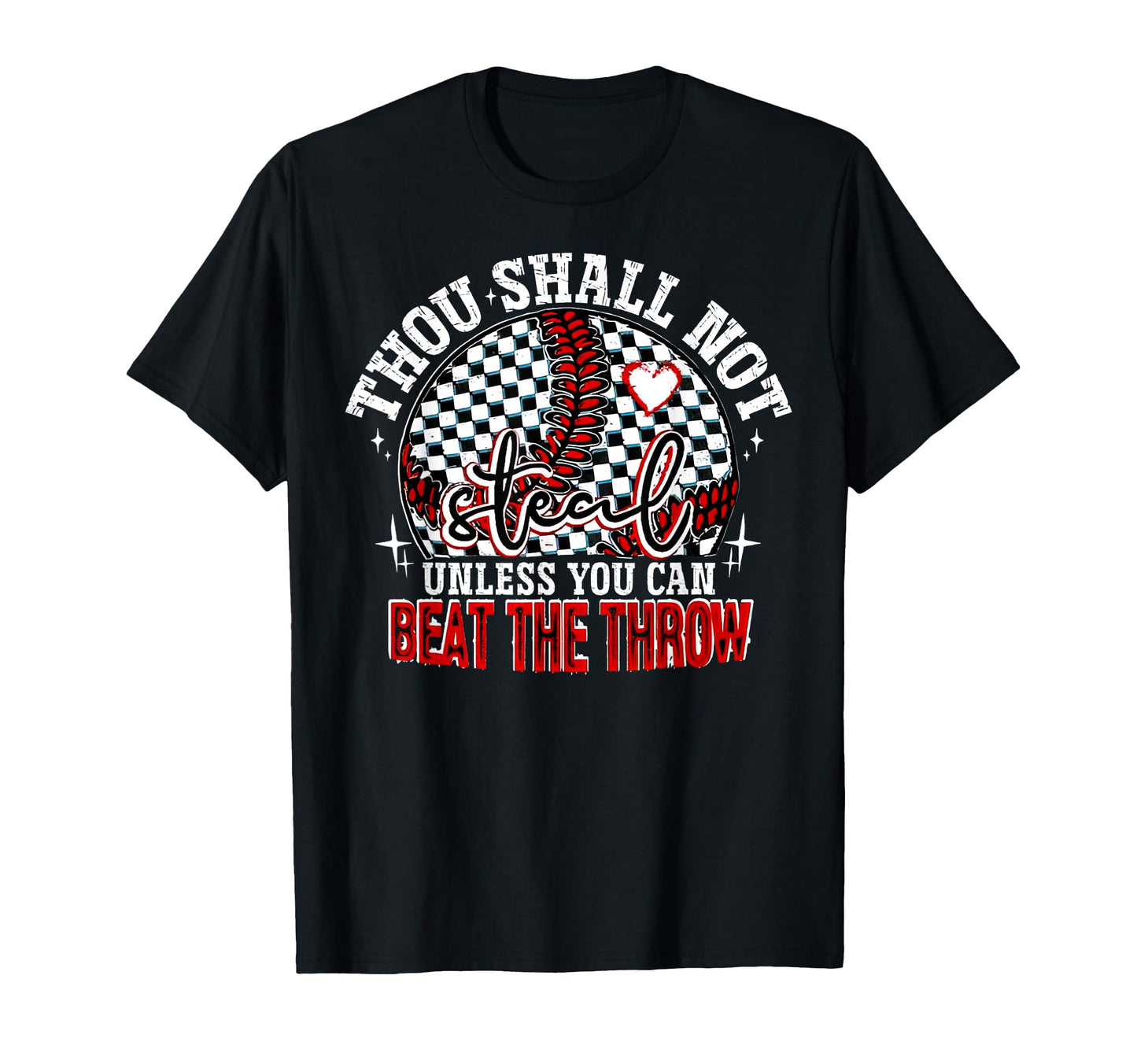 Funny Baseball Thou Shall Not Steal T-Shirt - Streetwear Style for Adults - T-Shirt, Sweatshirt, Hoodie