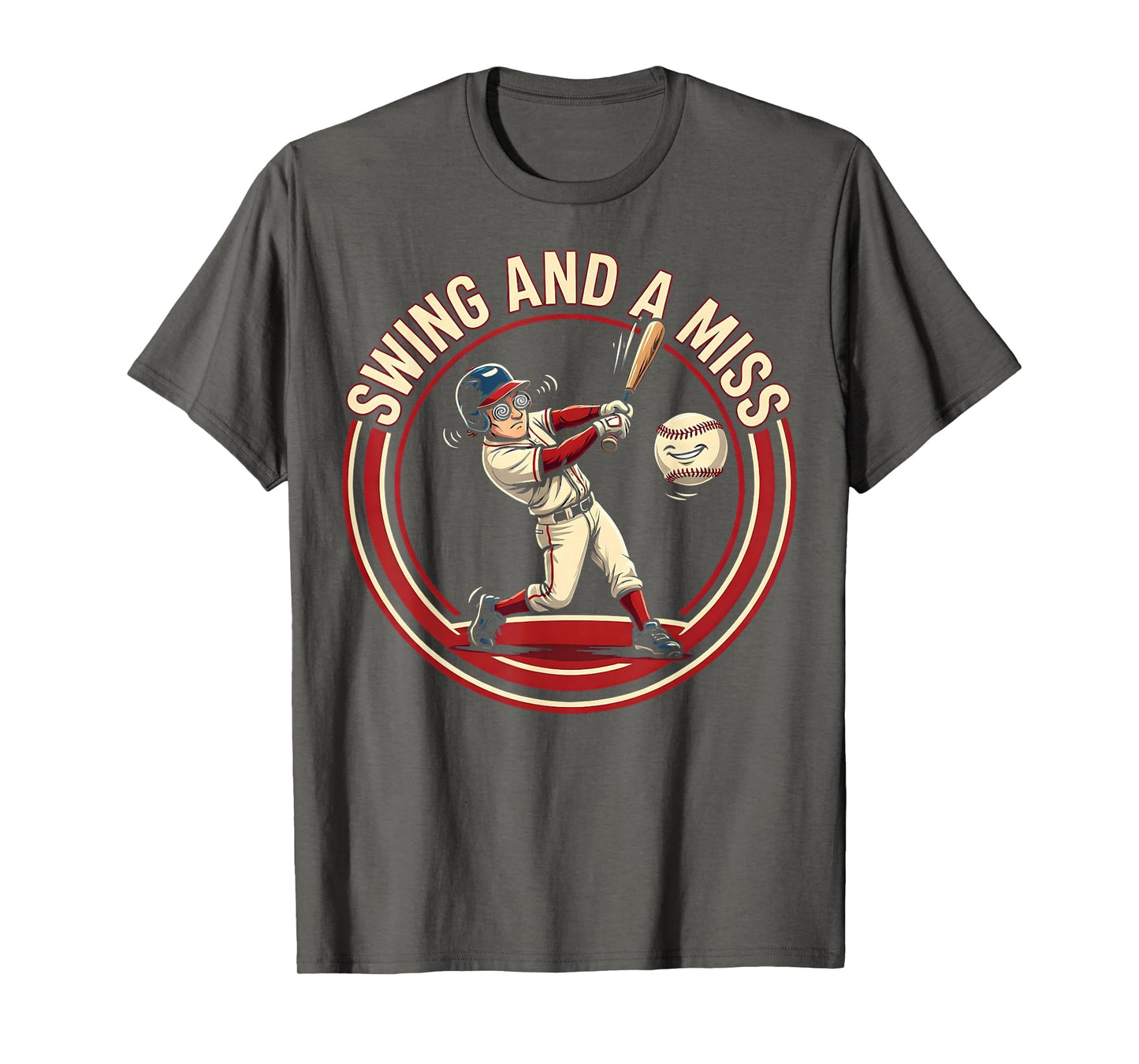 Swing And Miss Funny Baseball T-Shirt - Casual Everyday Wear for Adults - T-Shirt, Sweatshirt, Hoodie