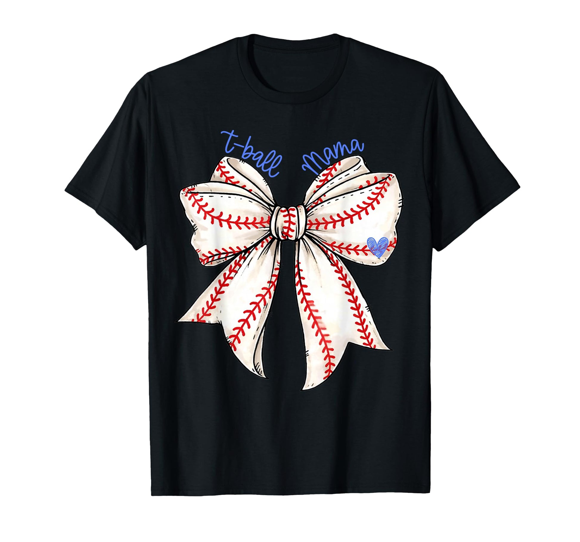 T Ball Baseball Mama Mom Coquette Bow T-Shirt - Streetwear Style Men Women - T-Shirt, Sweatshirt, Hoodie
