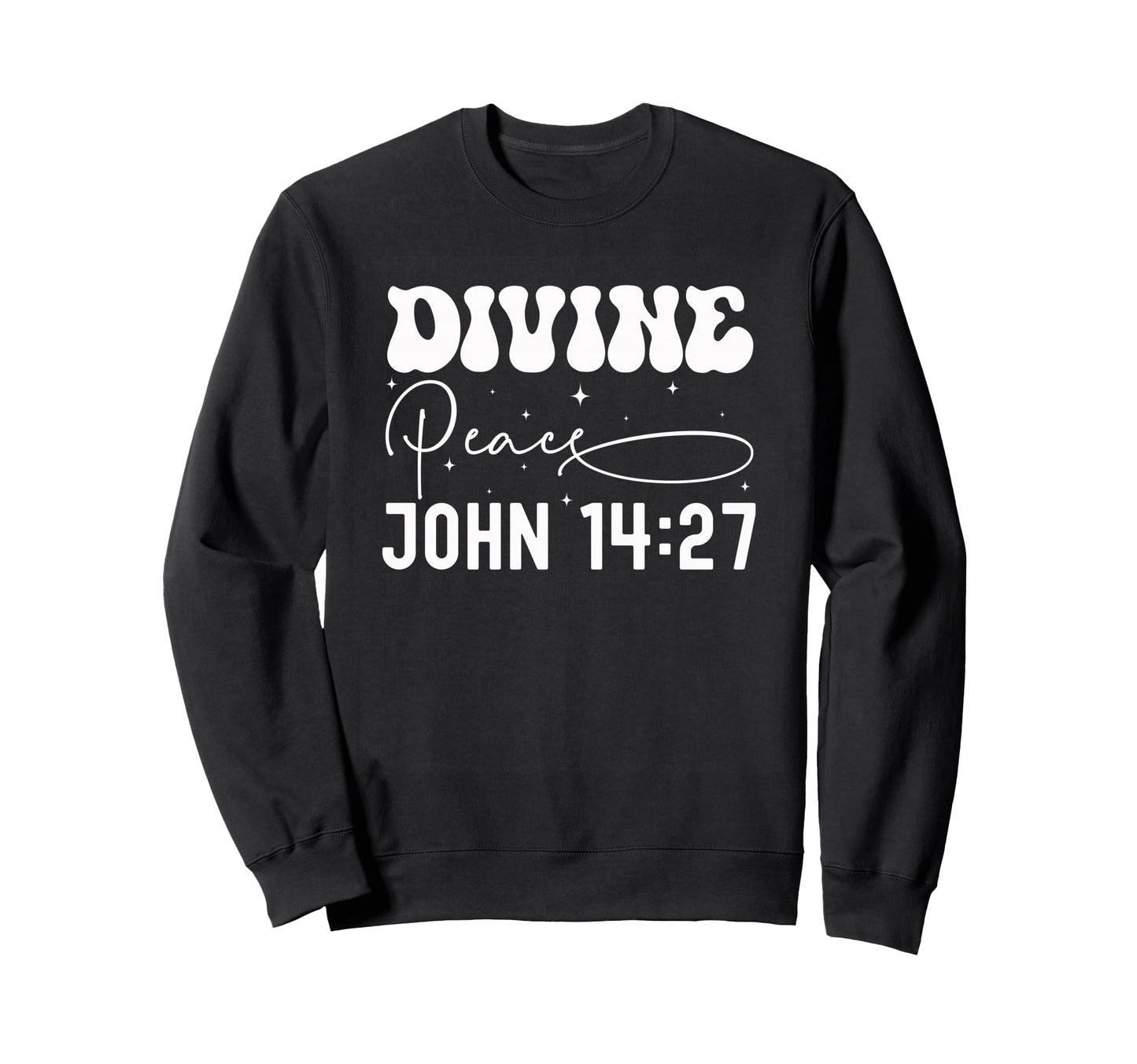 Divine Peace John 14 27 Typography Sweatshirt - Custom Art Print Men Women - T-Shirt, Sweatshirt, Hoodie