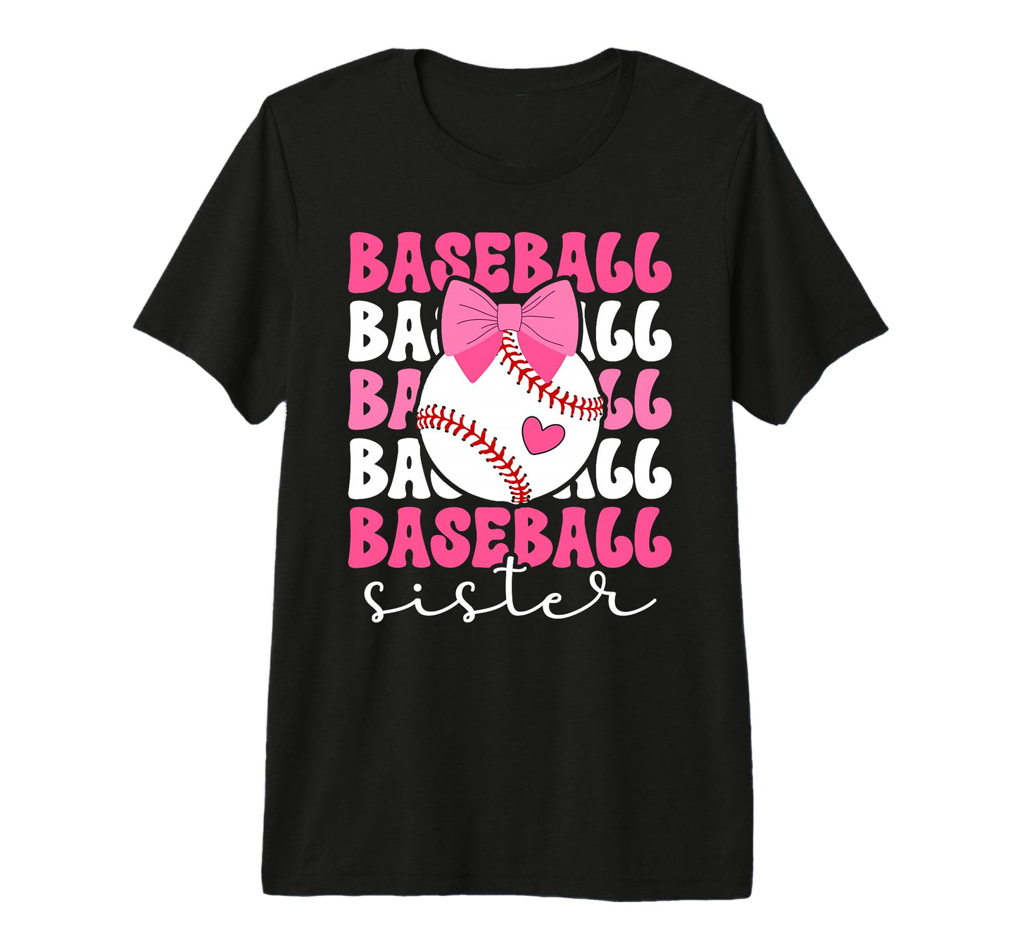 Baseball Sister Bow Baseball T-Shirt - Casual Everyday Wear for Adults - T-Shirt, Sweatshirt, Hoodie