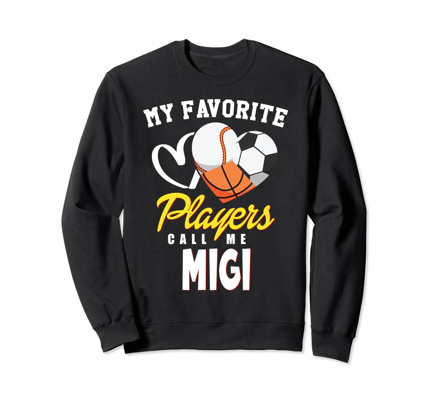 My Favorite Players Baseball Soccer Sweatshirt - Trendy Graphic Men Women - T-Shirt, Sweatshirt, Hoodie