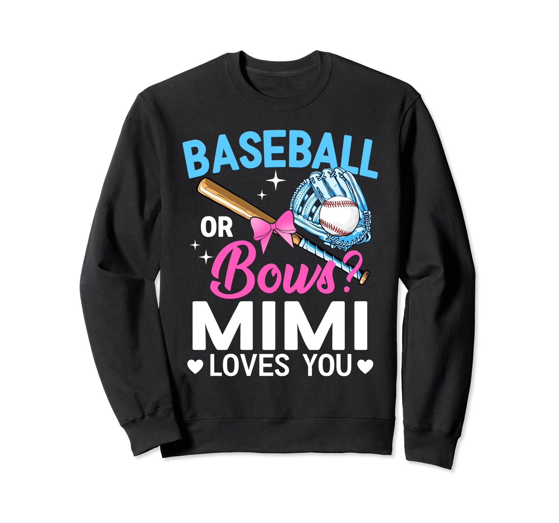 Baseball Or Bows Mimi Loves You Sweatshirt - Custom Art Print for Adults - T-Shirt, Sweatshirt, Hoodie