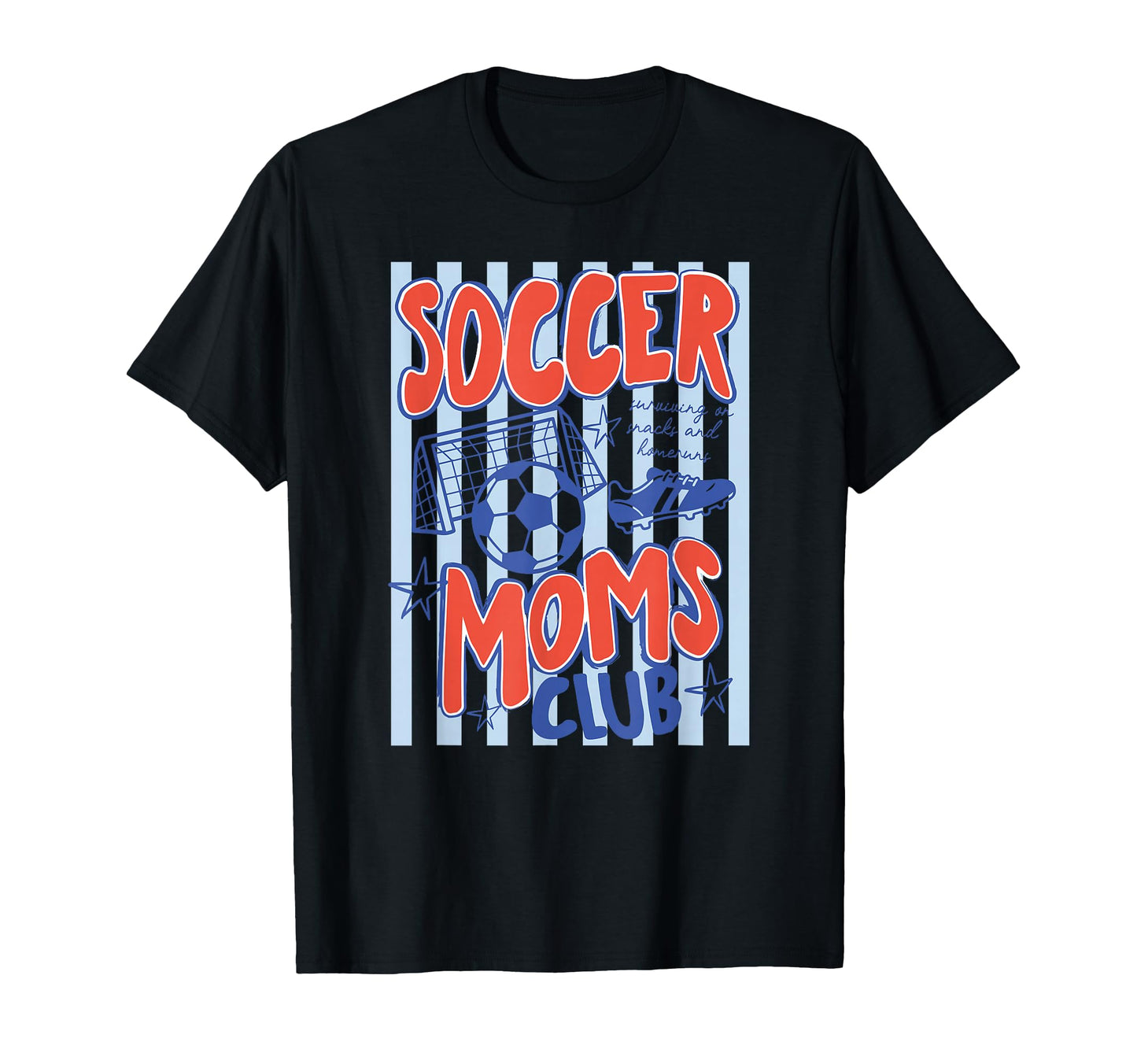 Striped Soccer Moms Club Surviving T-Shirt - Streetwear Style Unisex - T-Shirt, Sweatshirt, Hoodie