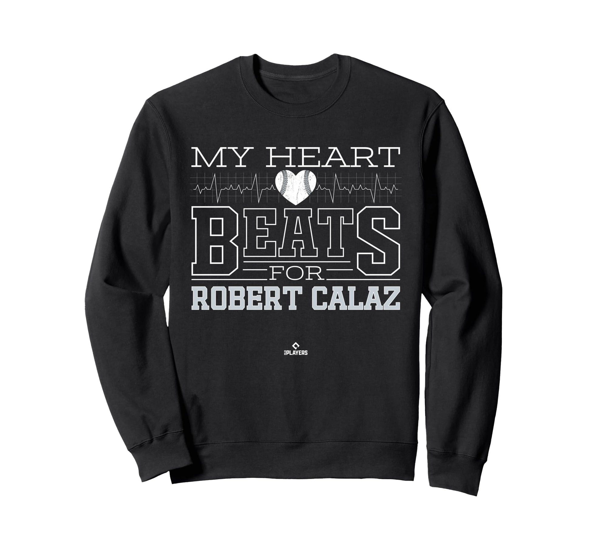 My Heart Beats Robert Calaz Prospect Sweatshirt - Custom Art Print Unisex - T-Shirt, Sweatshirt, Hoodie