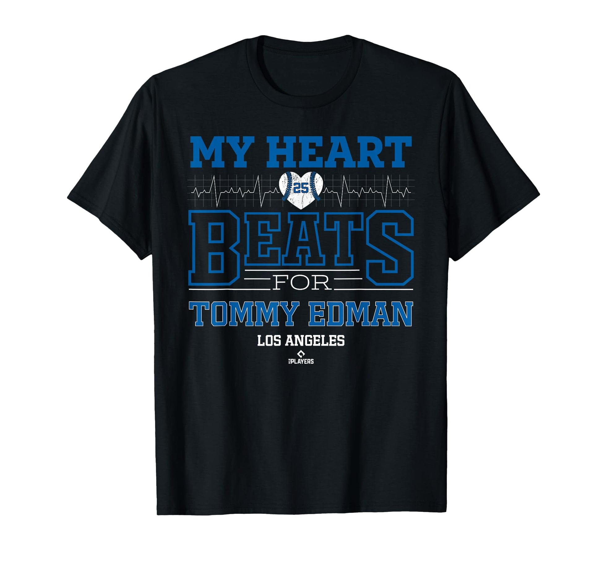 My Heart Beats Tommy Edman Los Angeles T-Shirt - Fun Novelty Design Unisex - T-Shirt, Sweatshirt, Hoodie