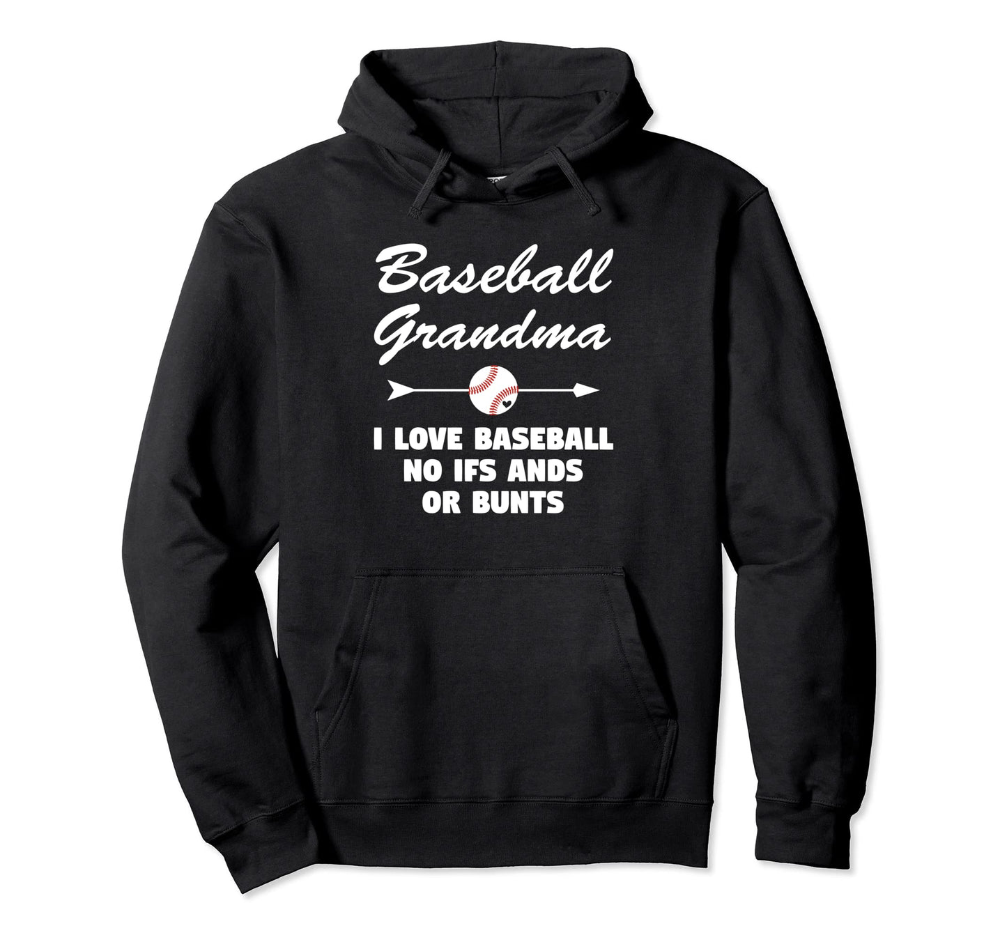 Baseball Grandma I Love Baseball Ball Hoodie - Unique Graphic for Adults - T-Shirt, Sweatshirt, Hoodie