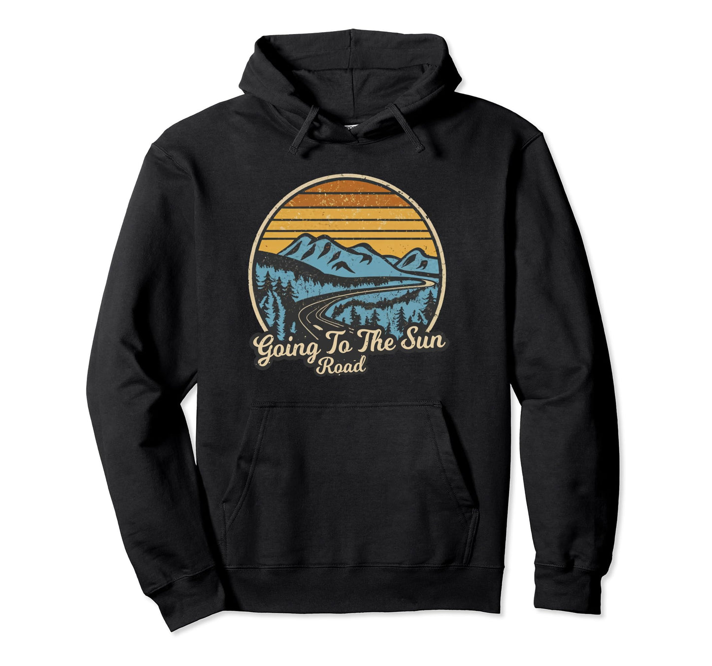 Going To Sun Road Glacier National Park Hoodie - Unique Graphic Unisex - T-Shirt, Sweatshirt, Hoodie