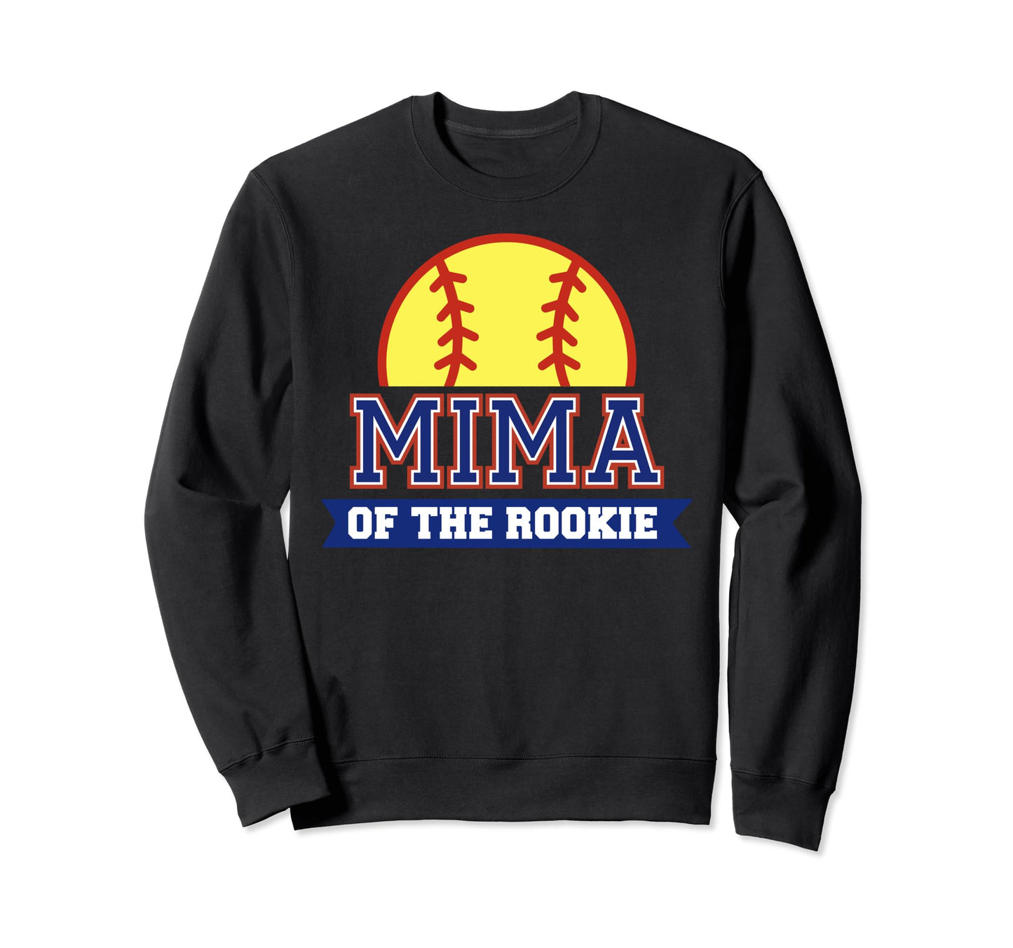 Mima Rookie 1St Birthday Softball Theme Sweatshirt - Graphic Print Unisex - T-Shirt, Sweatshirt, Hoodie