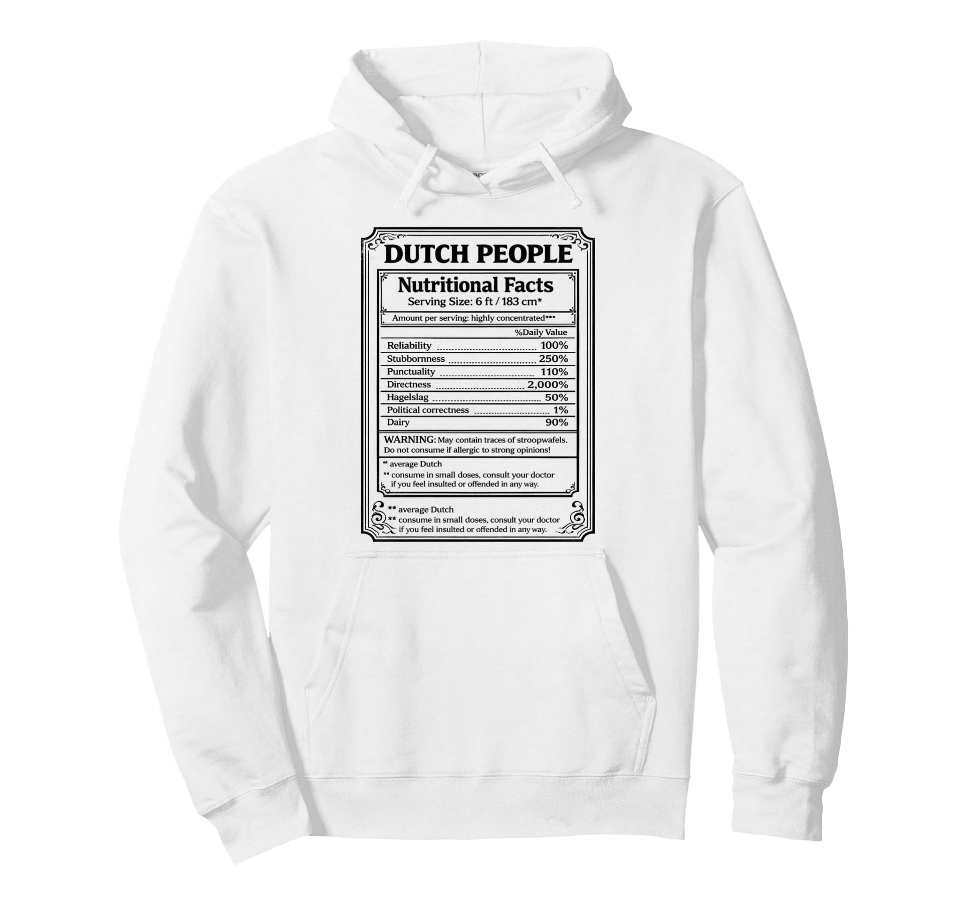 Dutch People Nutritional Facts Hoodie - Aesthetic Graphic Unisex - T-Shirt, Sweatshirt, Hoodie