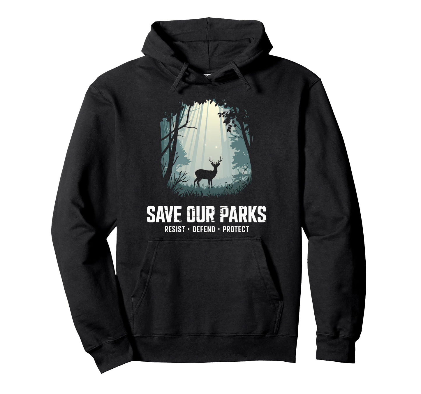 Save Our Parks Protect National Park Hoodie - Aesthetic Graphic Unisex - T-Shirt, Sweatshirt, Hoodie