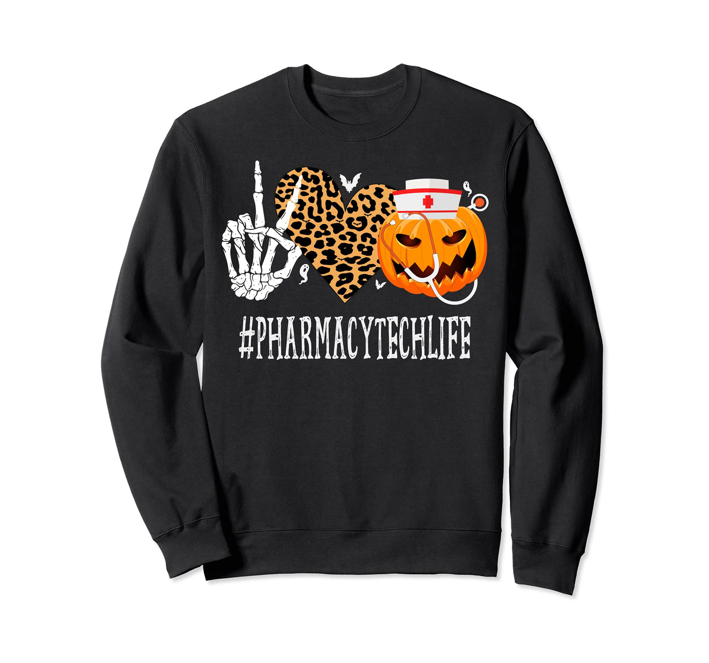 Pharmacy Tech Peace Love Pumpkin Sweatshirt - Fun Novelty Design Unisex - T-Shirt, Sweatshirt, Hoodie