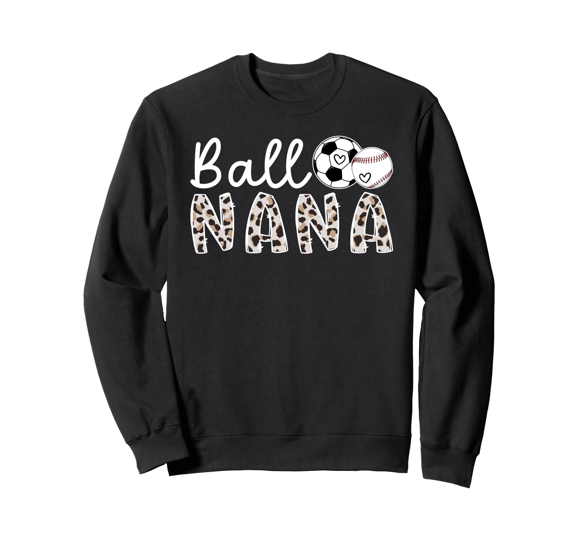 Ball Nana Grandma Baseball Sweatshirt - Aesthetic Graphic for Adults - T-Shirt, Sweatshirt, Hoodie