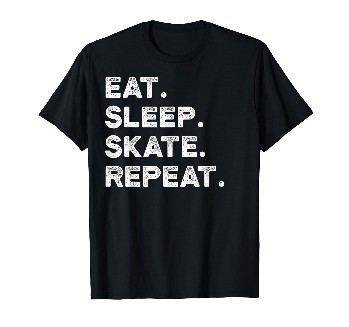 Eat Sleep Skate Repeat Skating Skater T-Shirt - Aesthetic Graphic Unisex - T-Shirt, Sweatshirt, Hoodie
