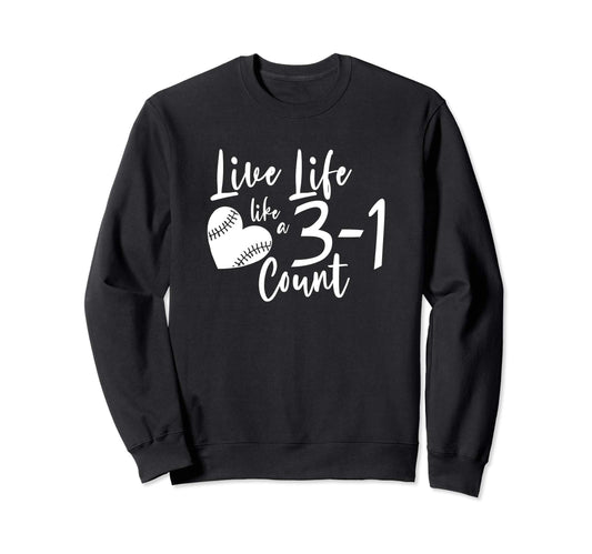 As Tees Live Life Like 3 1 Count Sweatshirt - Aesthetic Graphic Men Women - T-Shirt, Sweatshirt, Hoodie