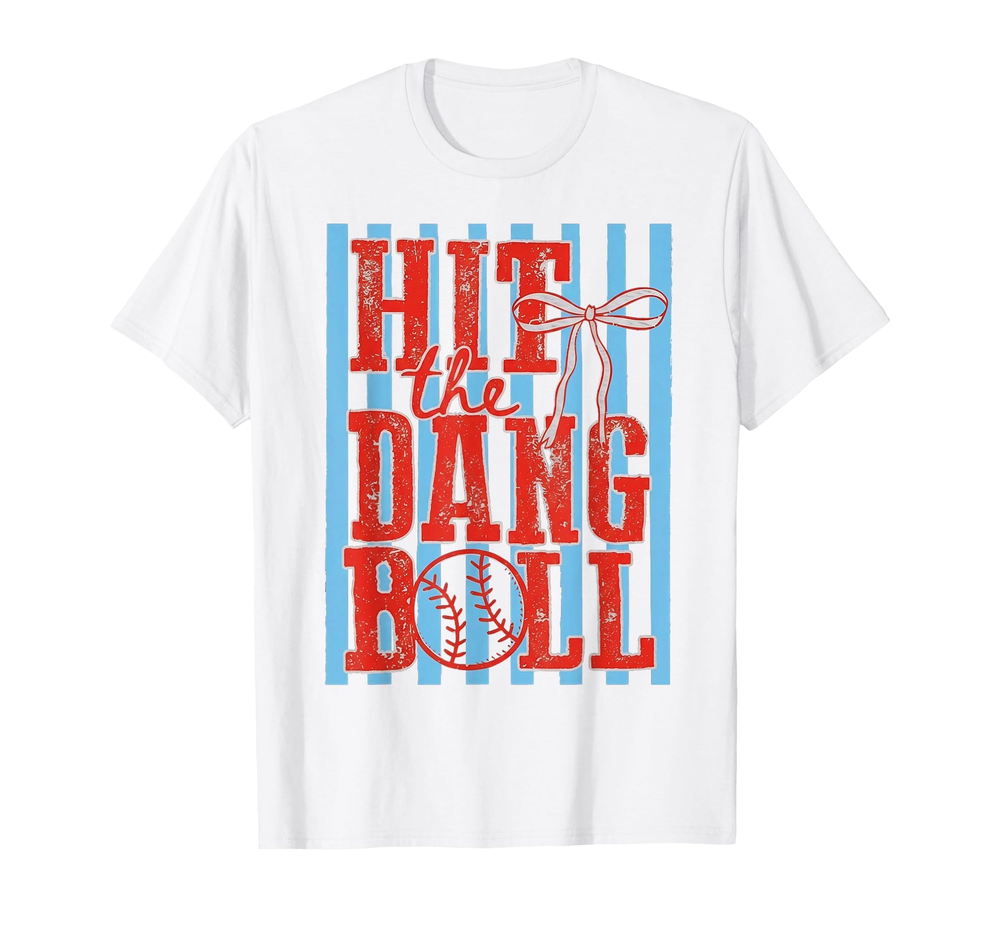 It Dang Ball Baseball Softball T-Shirt - Custom Art Print for Adults - T-Shirt, Sweatshirt, Hoodie