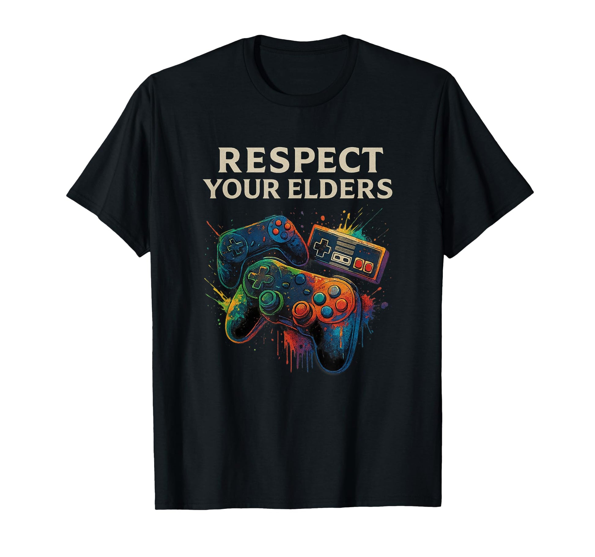 Respect Your Elders Gaming T-Shirt - Casual Everyday Wear Men Women - T-Shirt, Sweatshirt, Hoodie