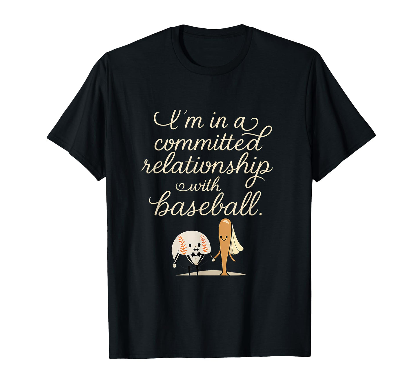 Funny Baseball Love Committed T-Shirt - Aesthetic Graphic Unisex - T-Shirt, Sweatshirt, Hoodie