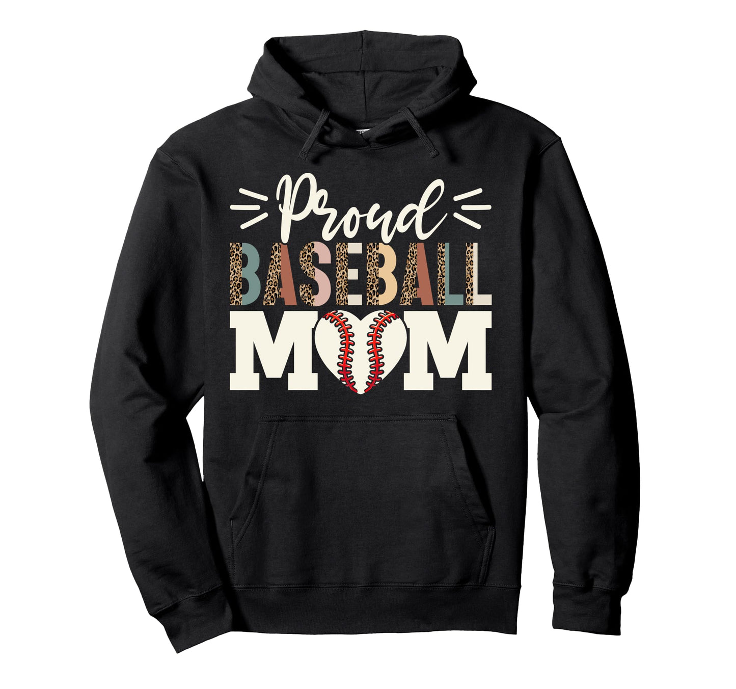 Proud Baseball Mom Baseball Mother Hoodie - Fun Novelty Design for Adults - T-Shirt, Sweatshirt, Hoodie