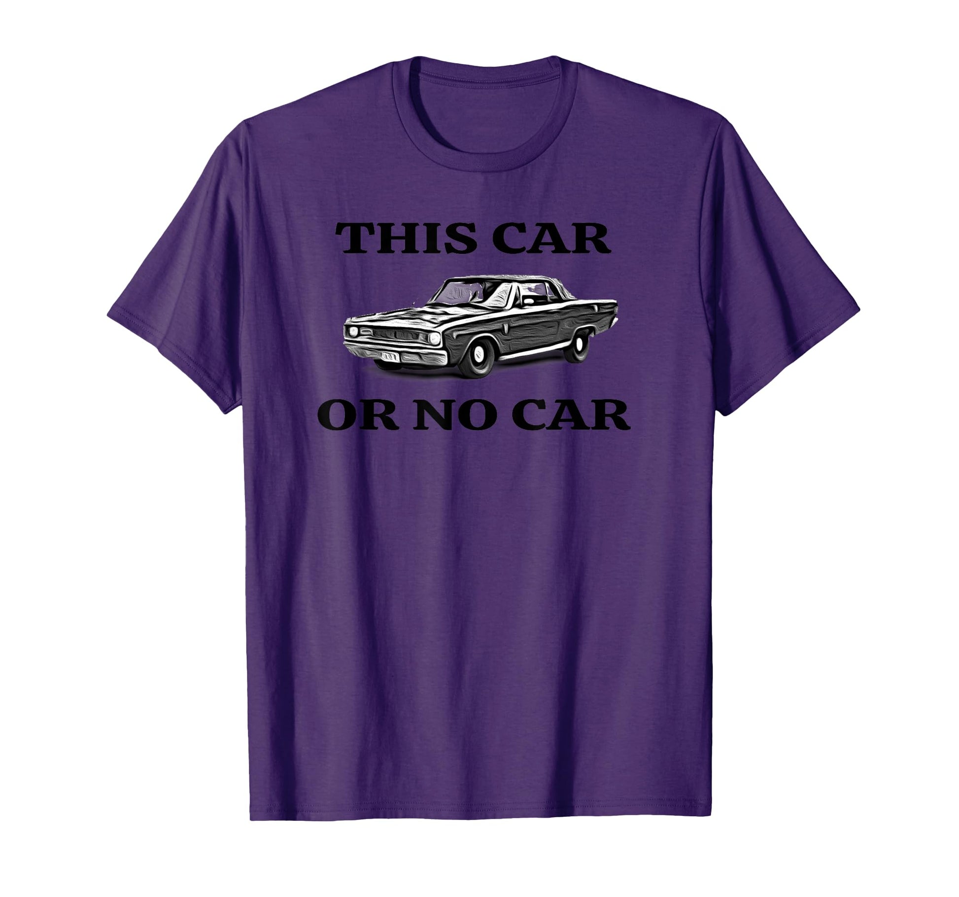 This Car Or No Car Original Dodge Dart T-Shirt - Custom Art Print Men Women - T-Shirt, Sweatshirt, Hoodie