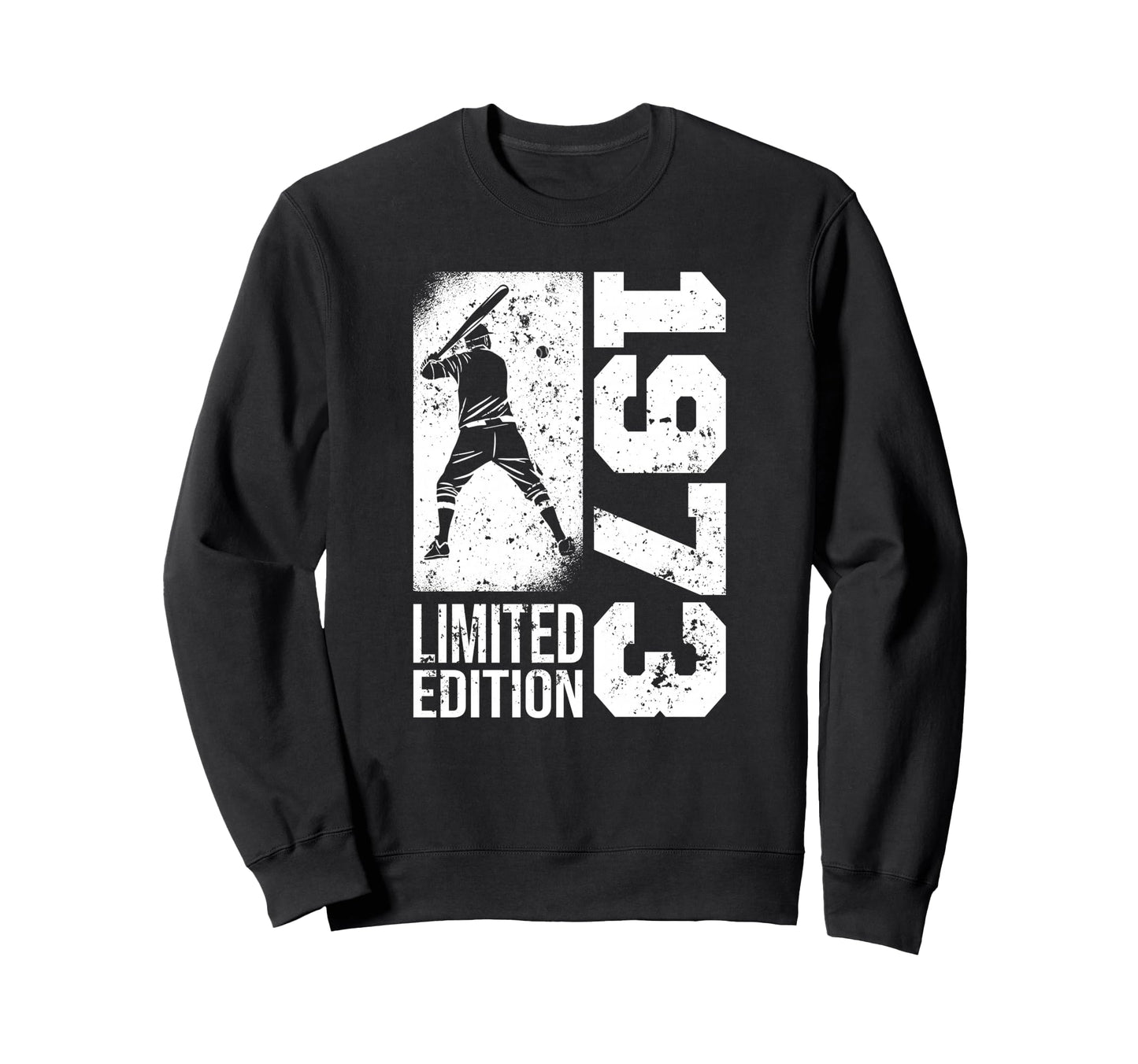 Baseball Player Born 1973 Sweatshirt - Casual Everyday Wear Unisex - T-Shirt, Sweatshirt, Hoodie